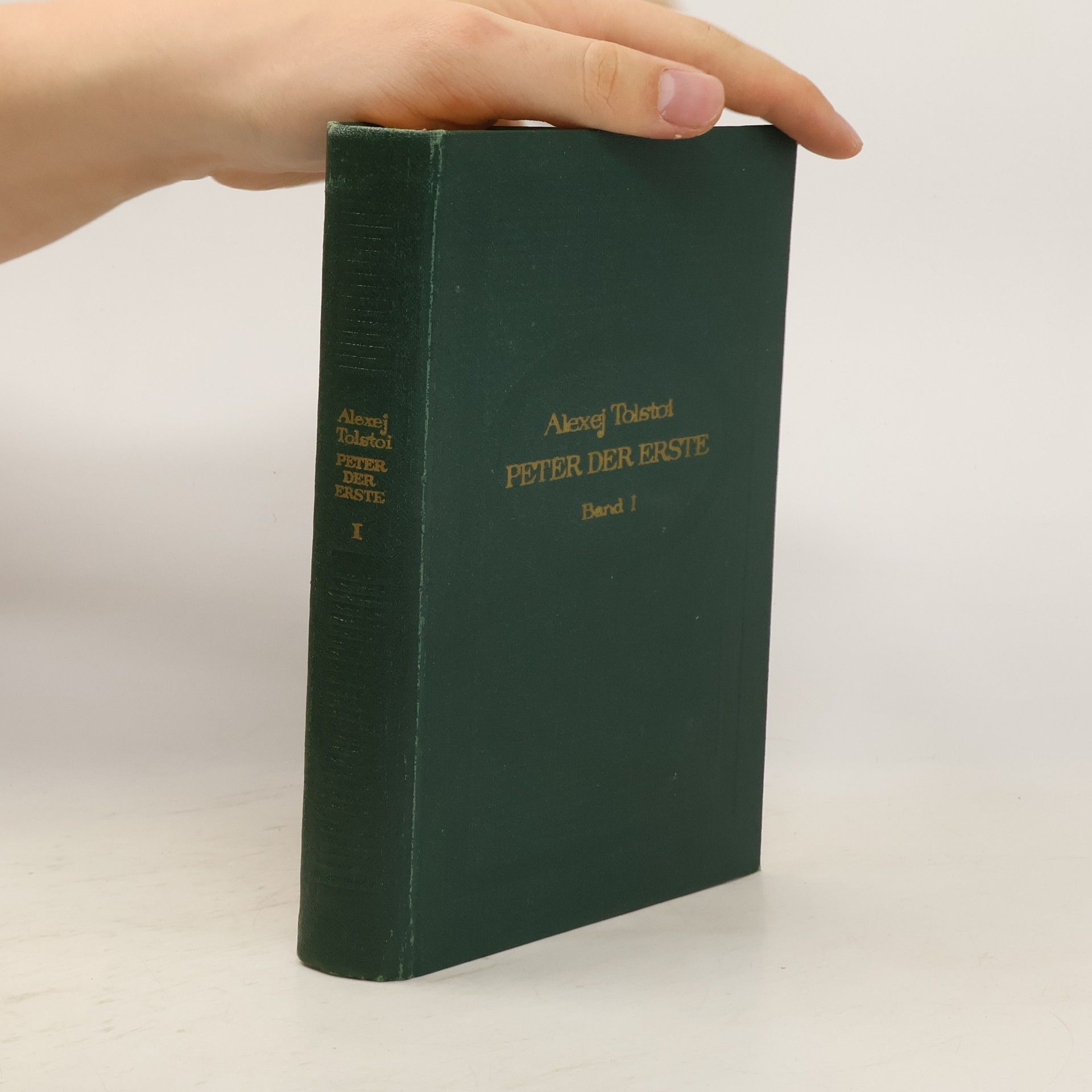 Aleksej N. Tolstoj Peter der Erste. Erstes Buch