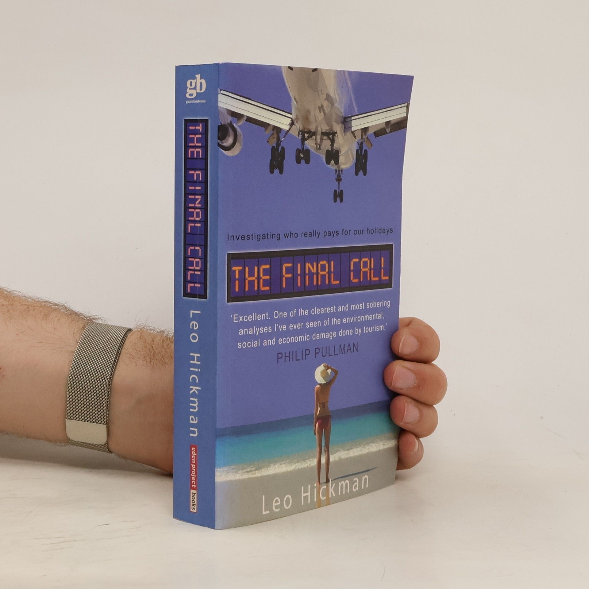 Leo Hickman The Final Call