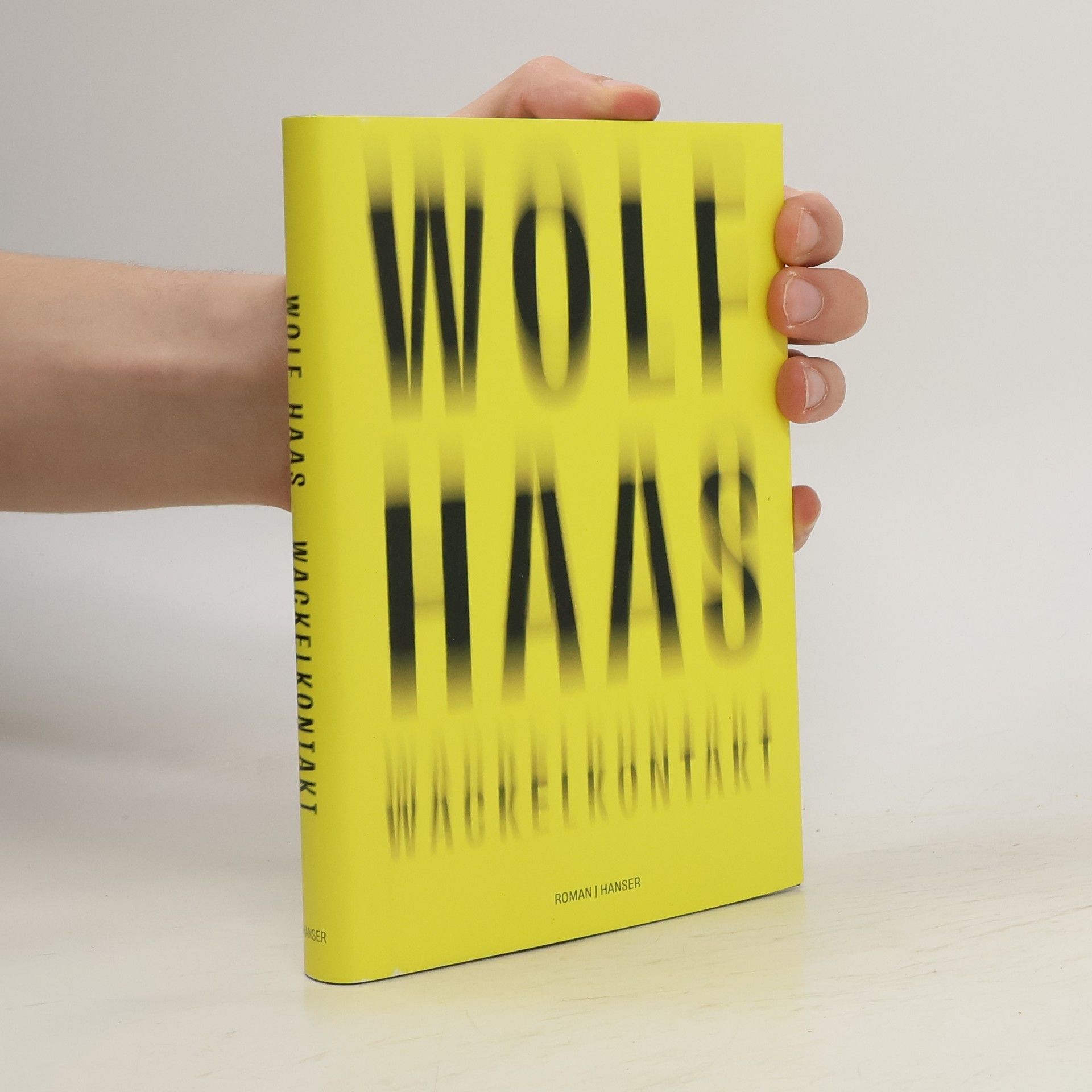 Wolf Haas Wackelkontakt