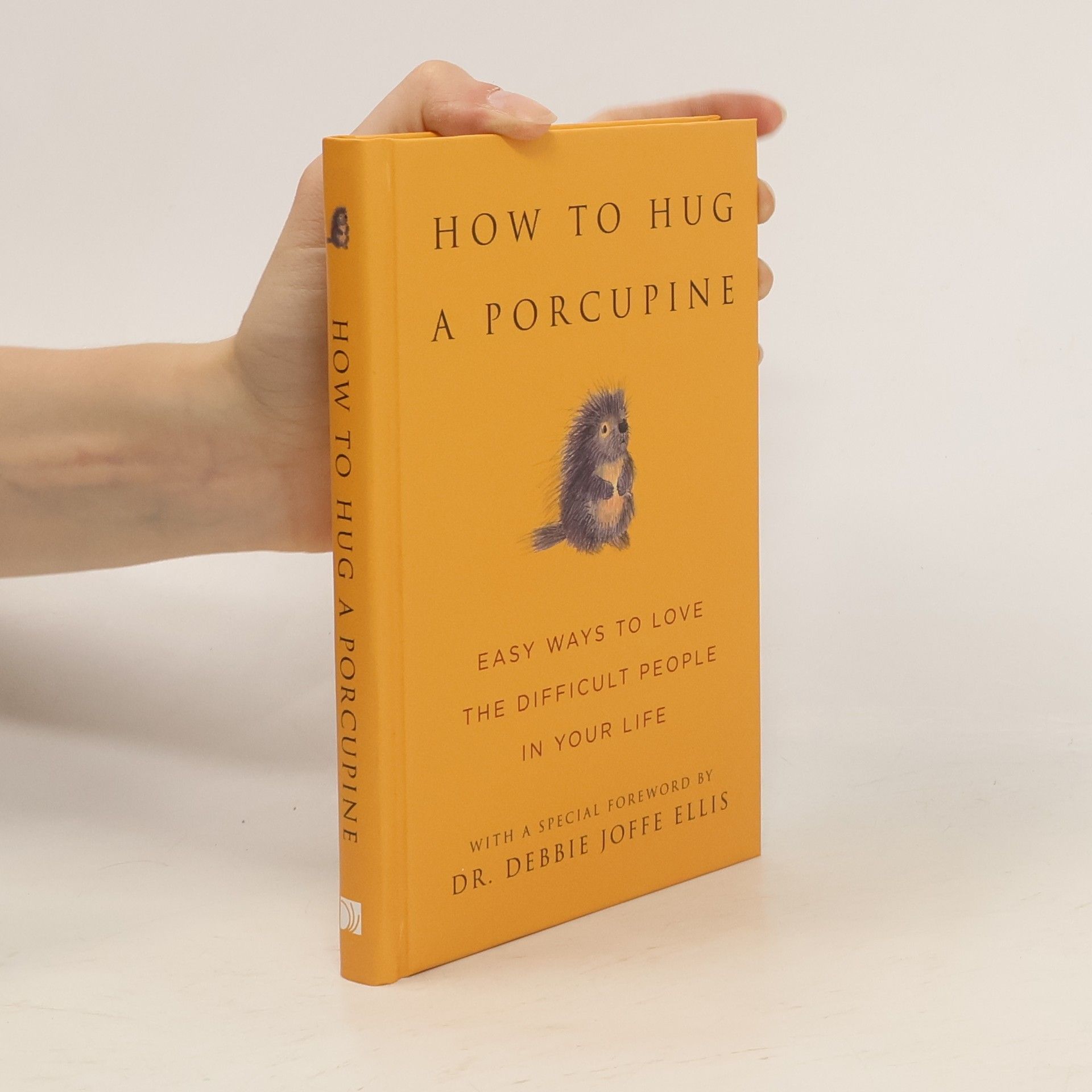 June Eding How to Hug a Porcupine