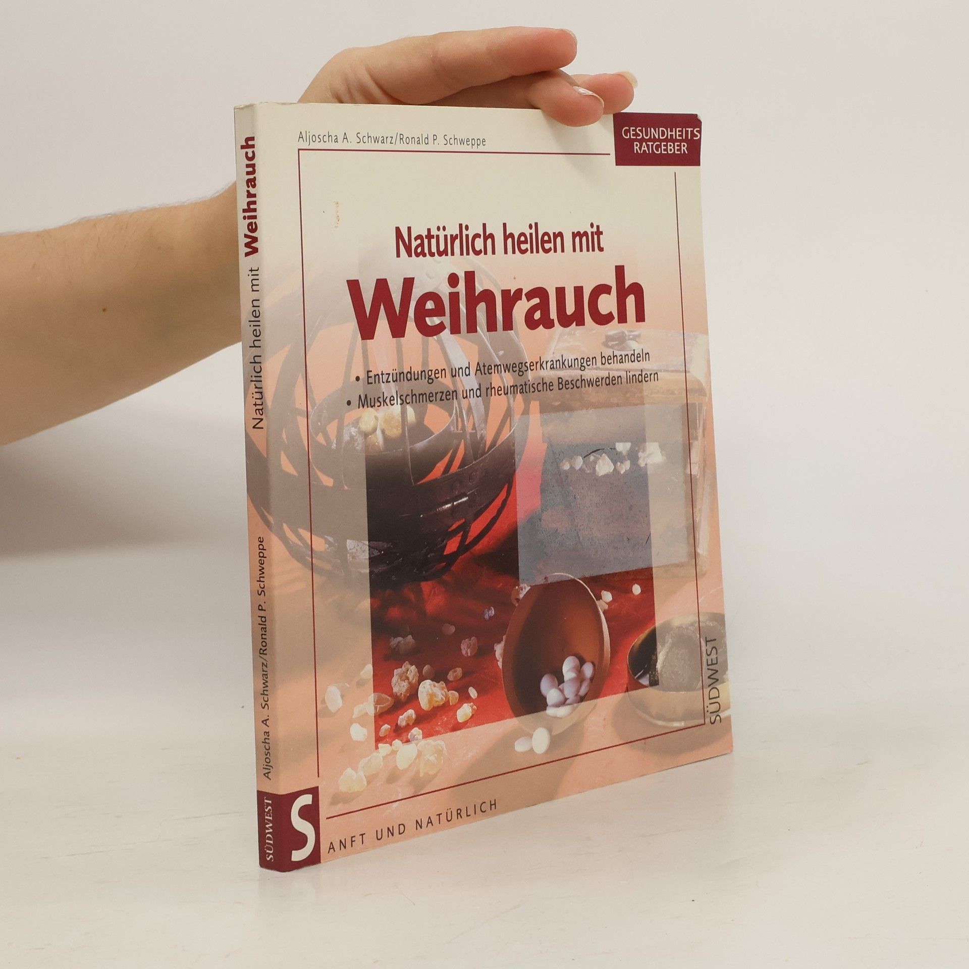 Aljoscha Long Natürlich heilen mit Weihrauch