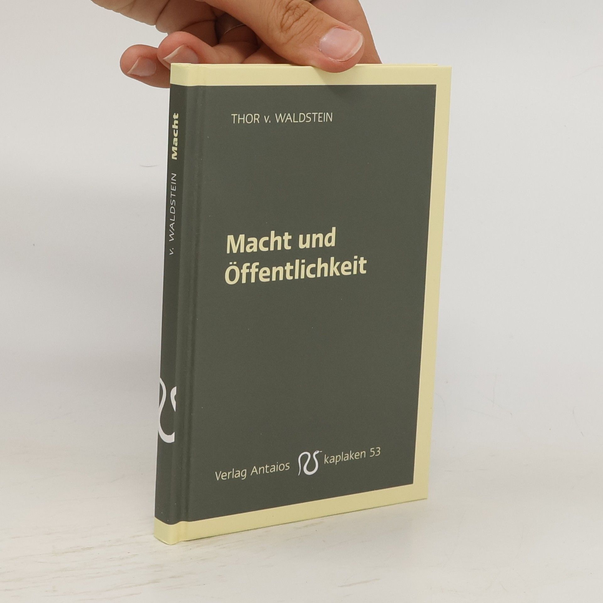 Thor von Waldstein Macht und Öffentlichkeit