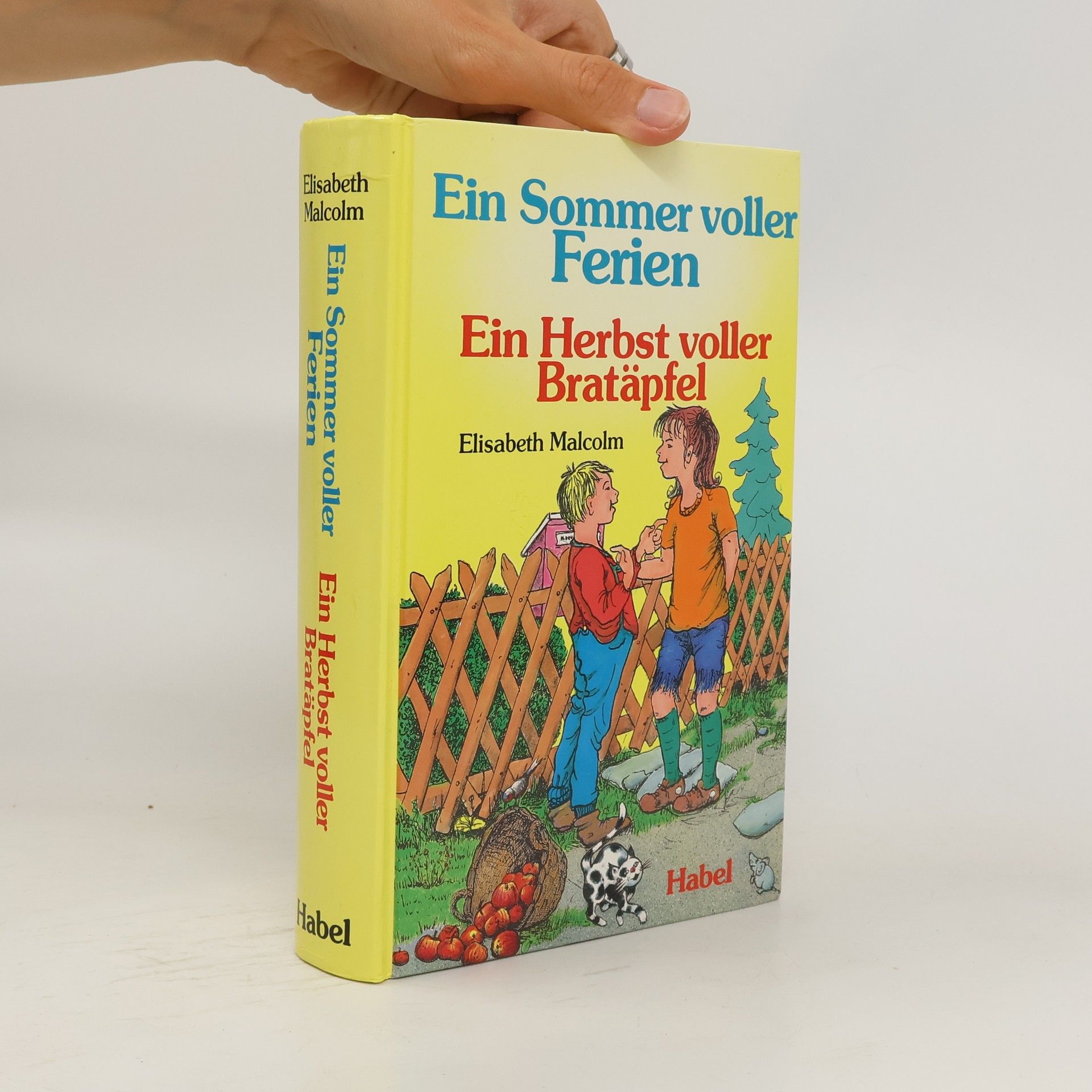 Elisabeth Malcolm Ein Sommer voller Ferien. Ein Herbst voller Bratäpfel