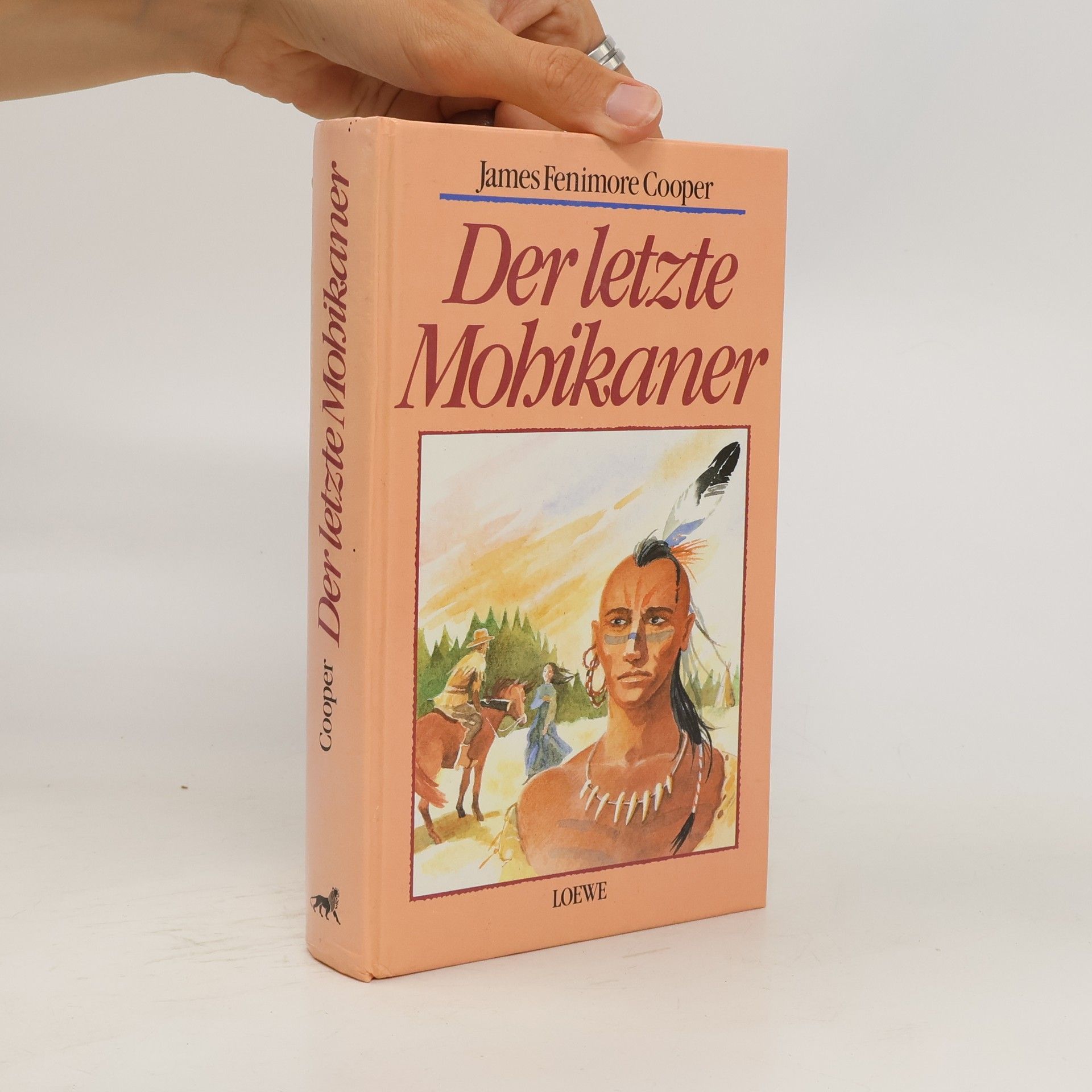 James Fenimore Cooper Der letzte Mohikaner