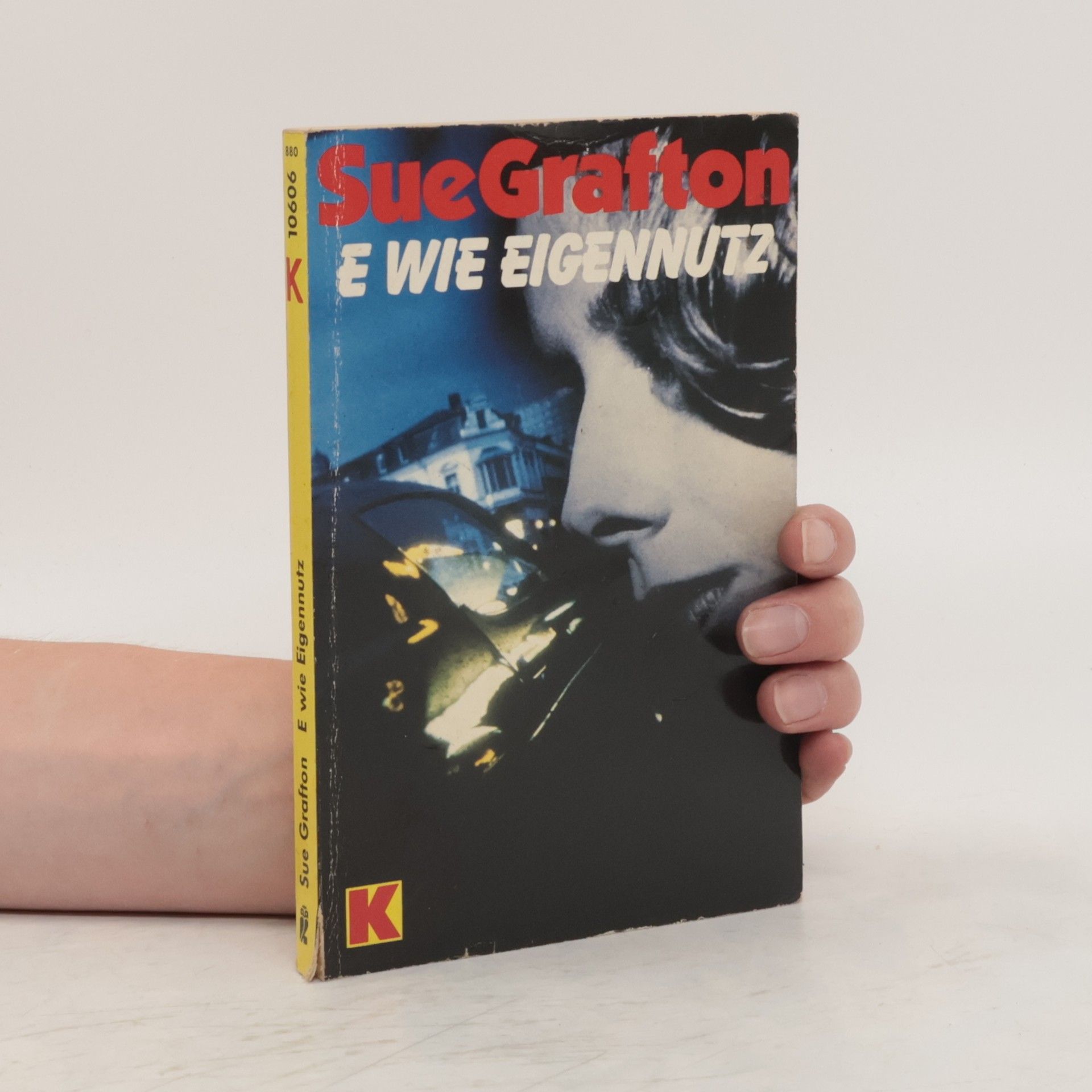 Sue Grafton E wie Eigennutz.