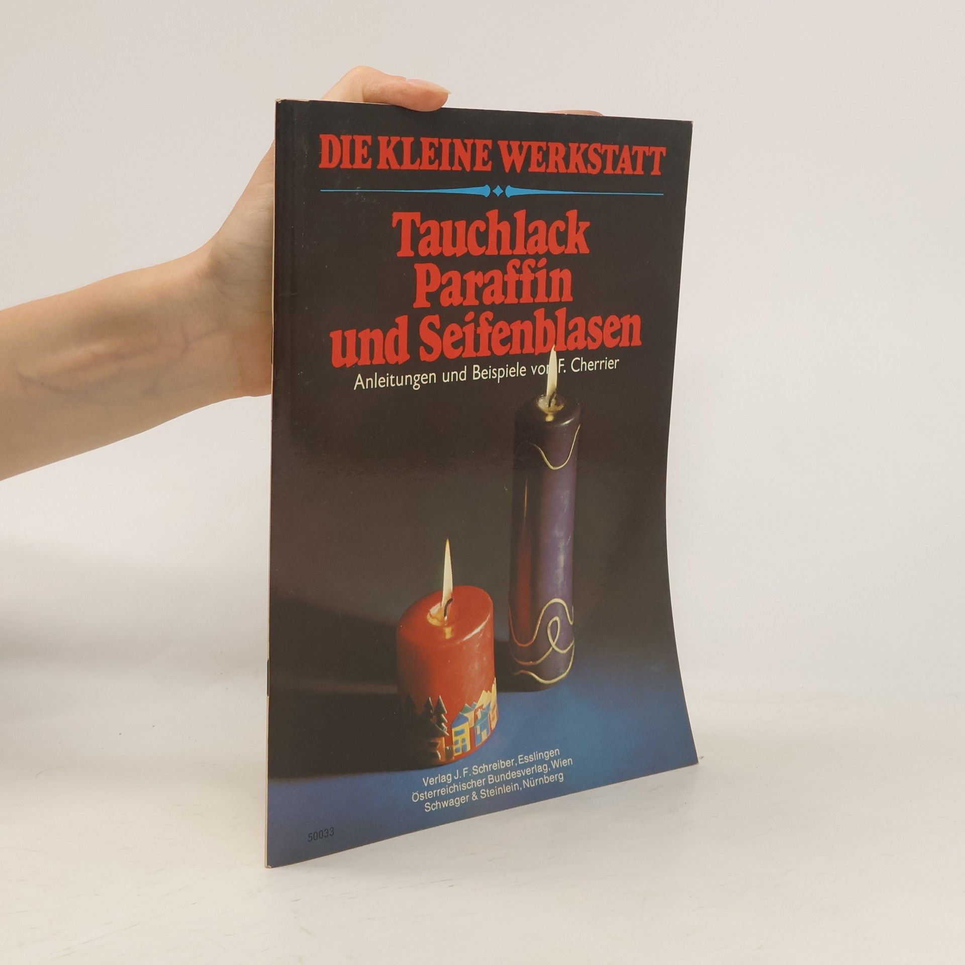 Franc ois Cherrier Tauchlack, Paraffin und Seifenblasen
