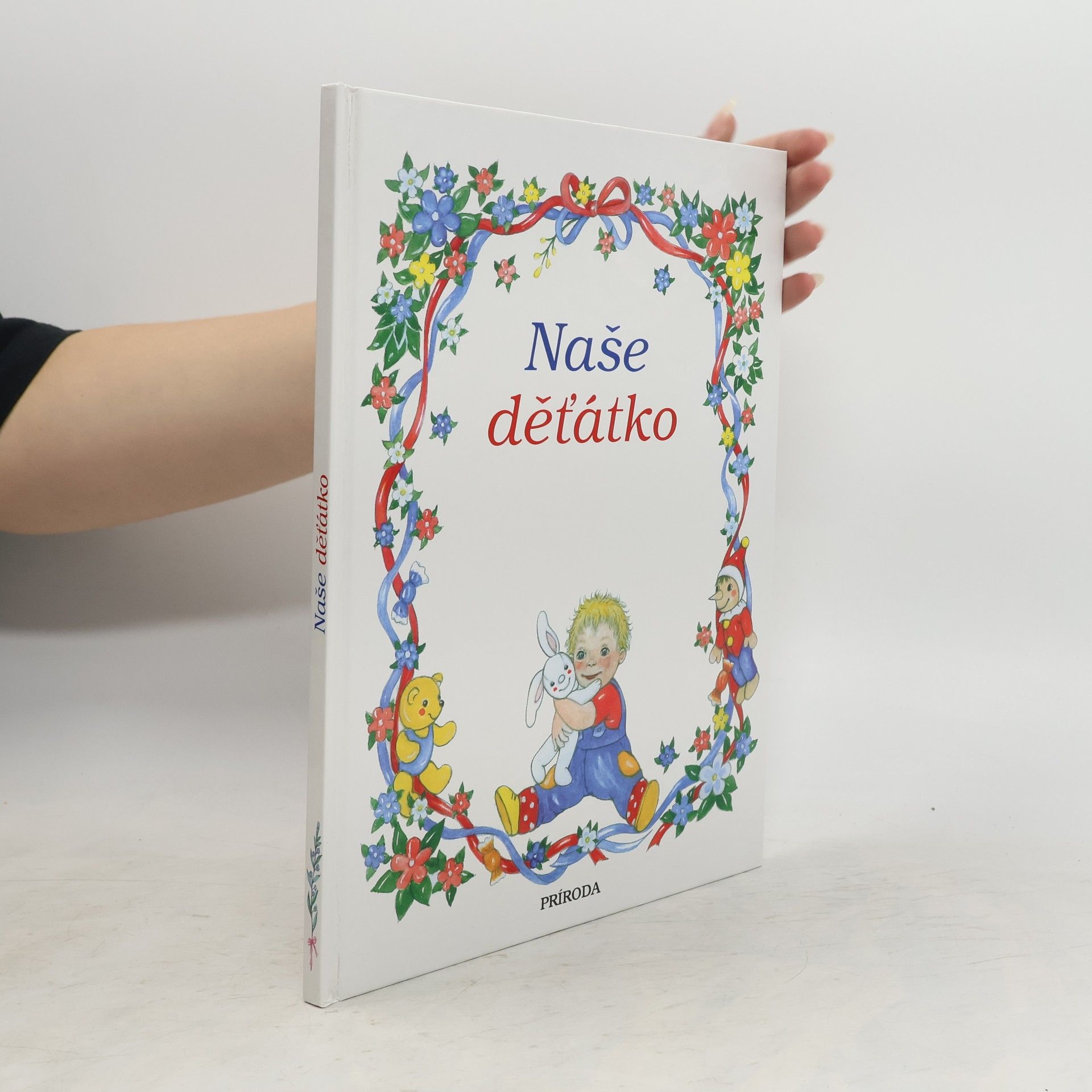 Kolektiv autorů Naše děťátko