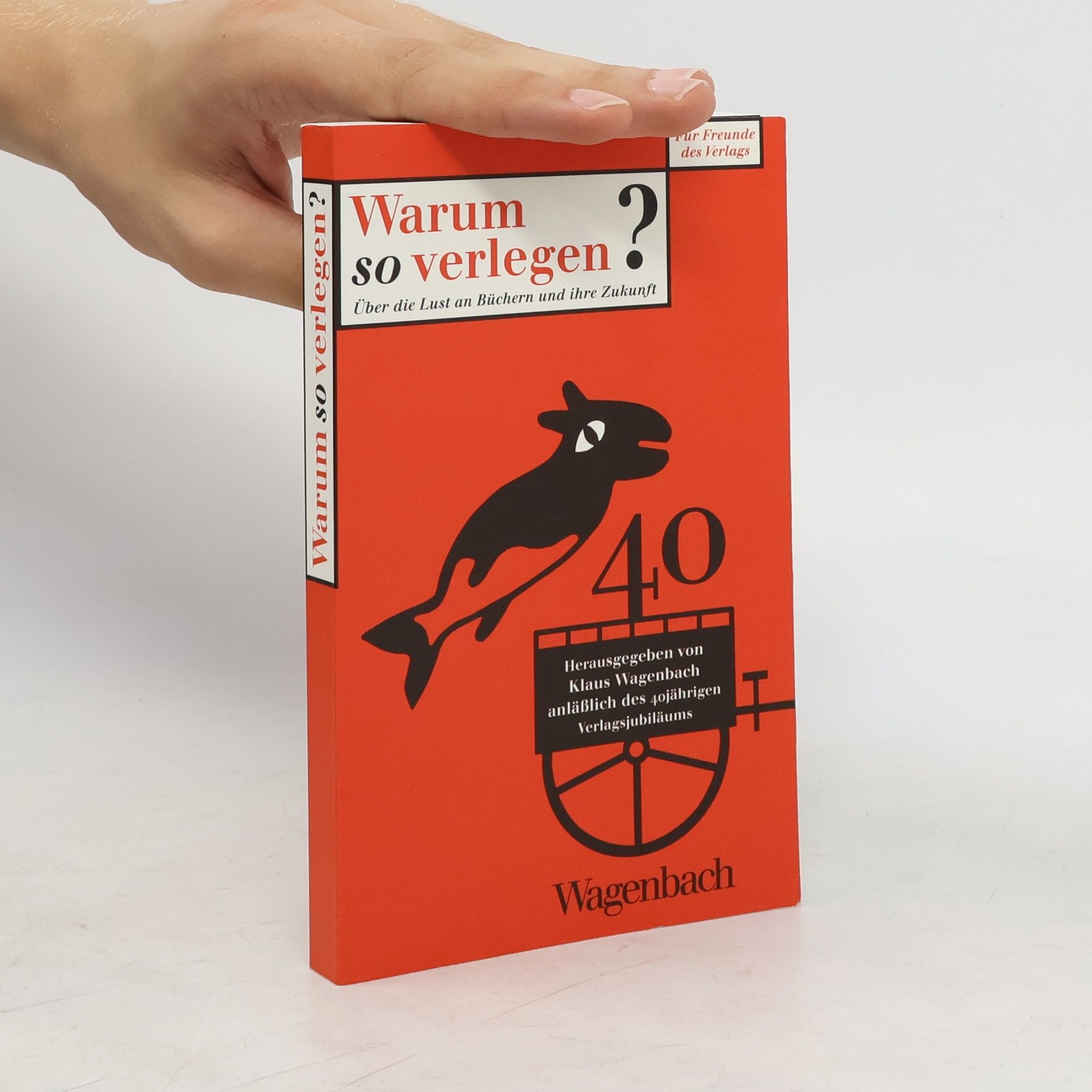 Klaus Wagenbach Warum so verlegen?