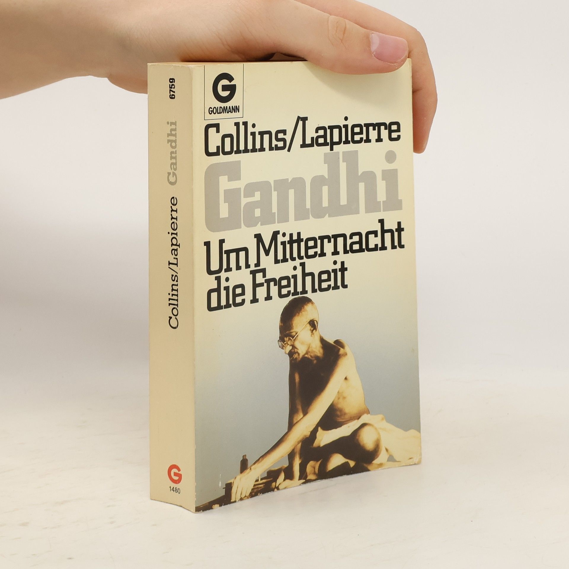Dominique Lapierre Gandhi. Um Mitternacht die Freiheit