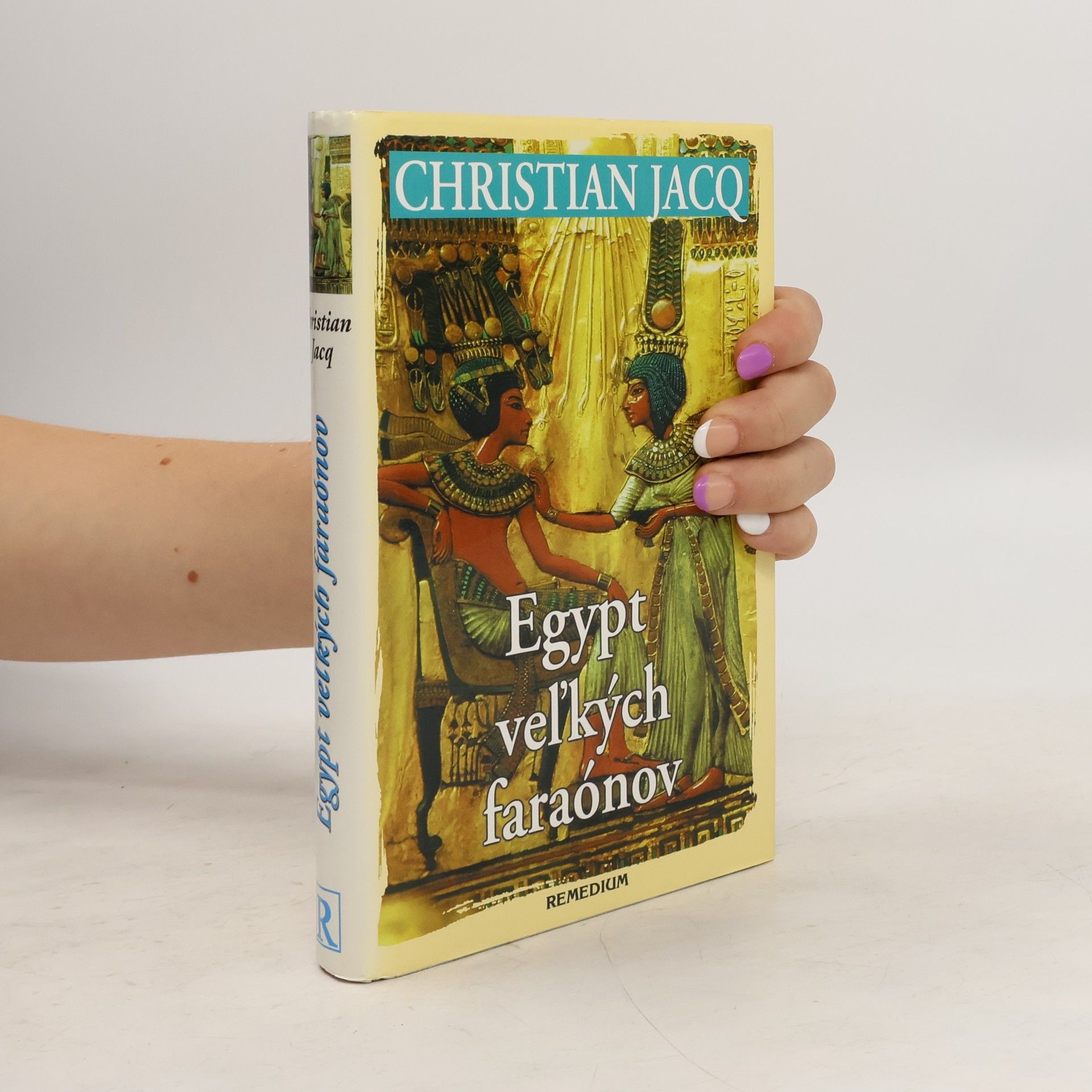 Christian Jacq Egypt veľkých faraónov