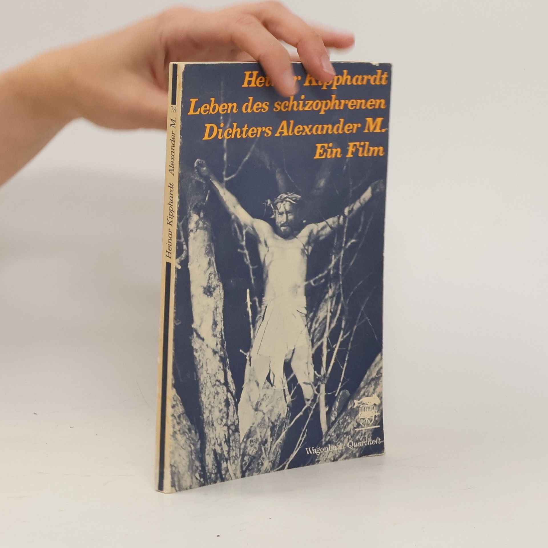Heinar Kipphardt Leben des schizophrenen Dichters Alexander M.