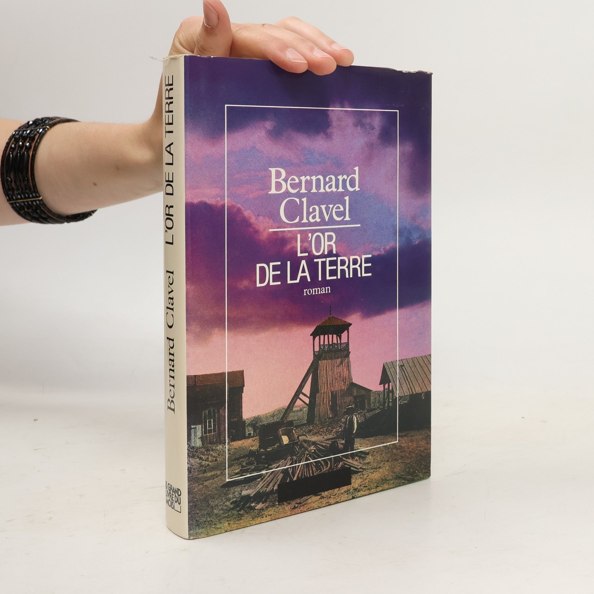 Bernard Clavel L'or de la terre
