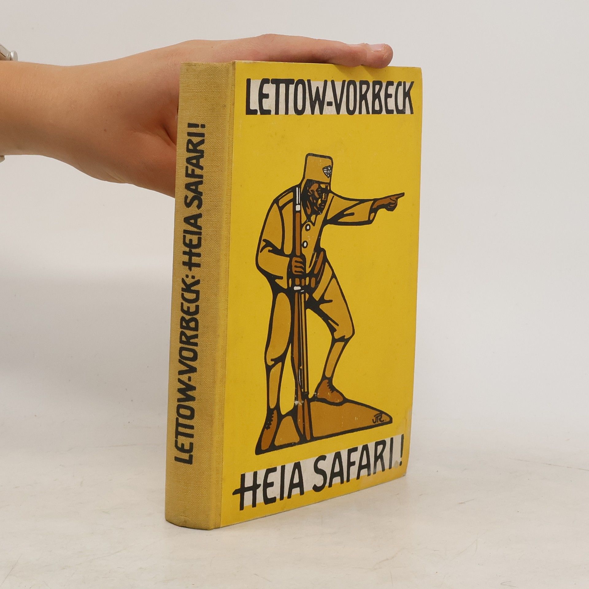 General Von Lettow-Vorbeck Heia Safari!
