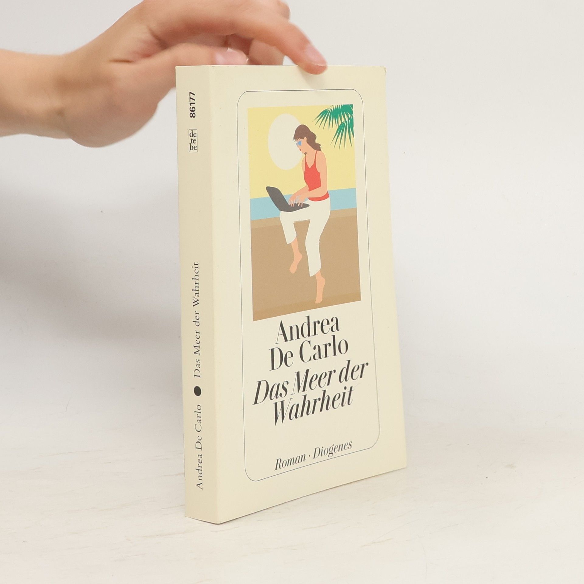 Andrea De Carlo Das Meer der Wahrheit