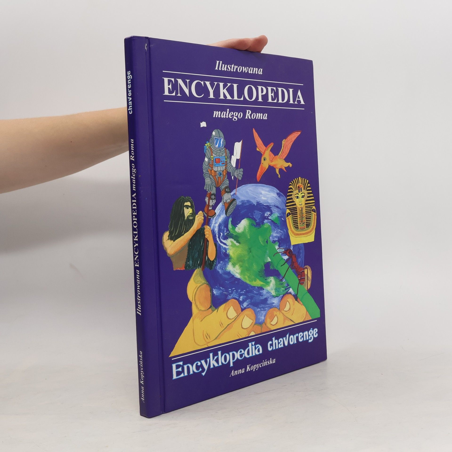Anna Kopycińska Ilustrowana encyklopedia małego Roma. Encyklopedia chavorenge