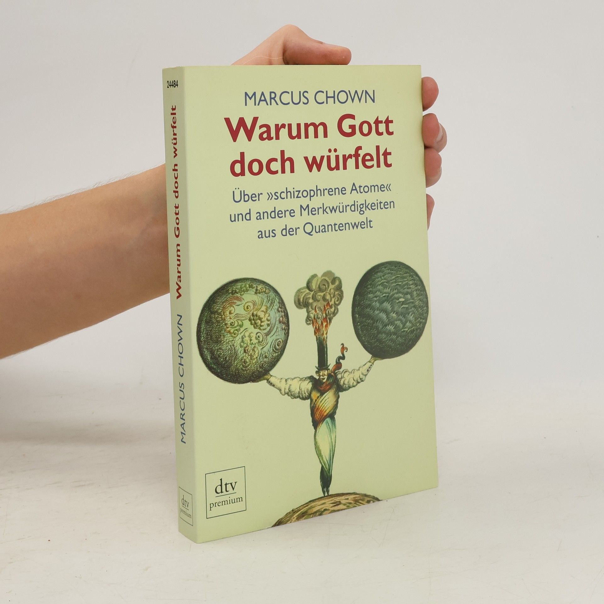Marcus Chown Warum Gott doch würfelt