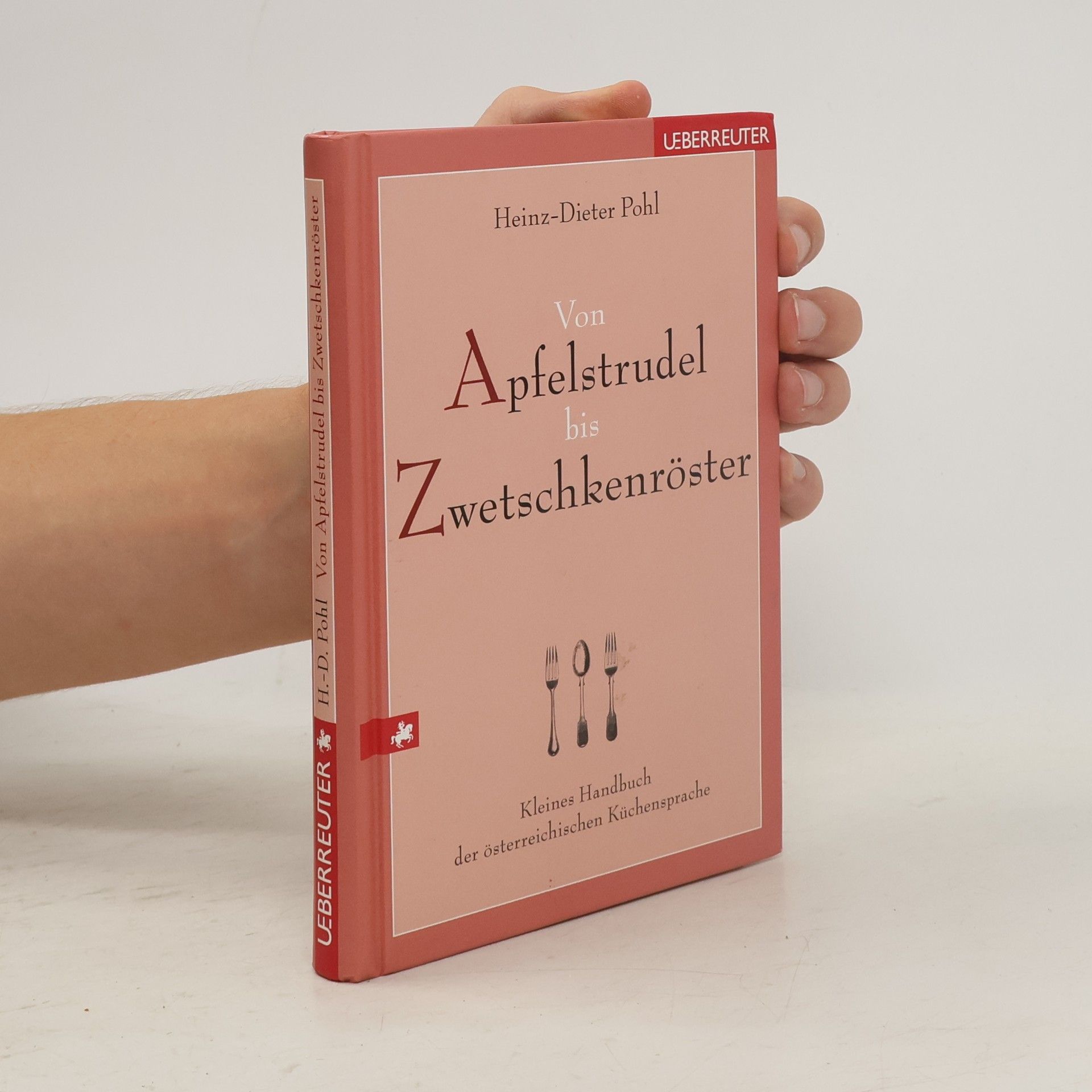 Von Apfelstrudel bis Zwetschkenröster