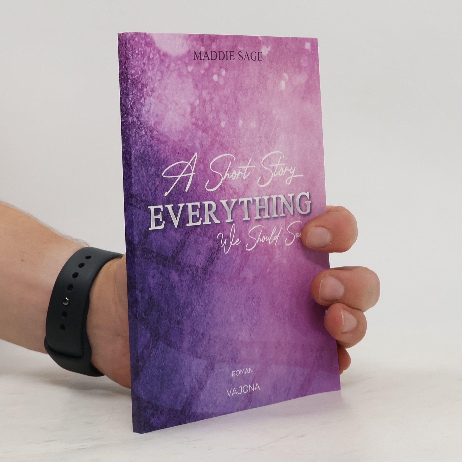 Maddie Sage Everything We Should Save