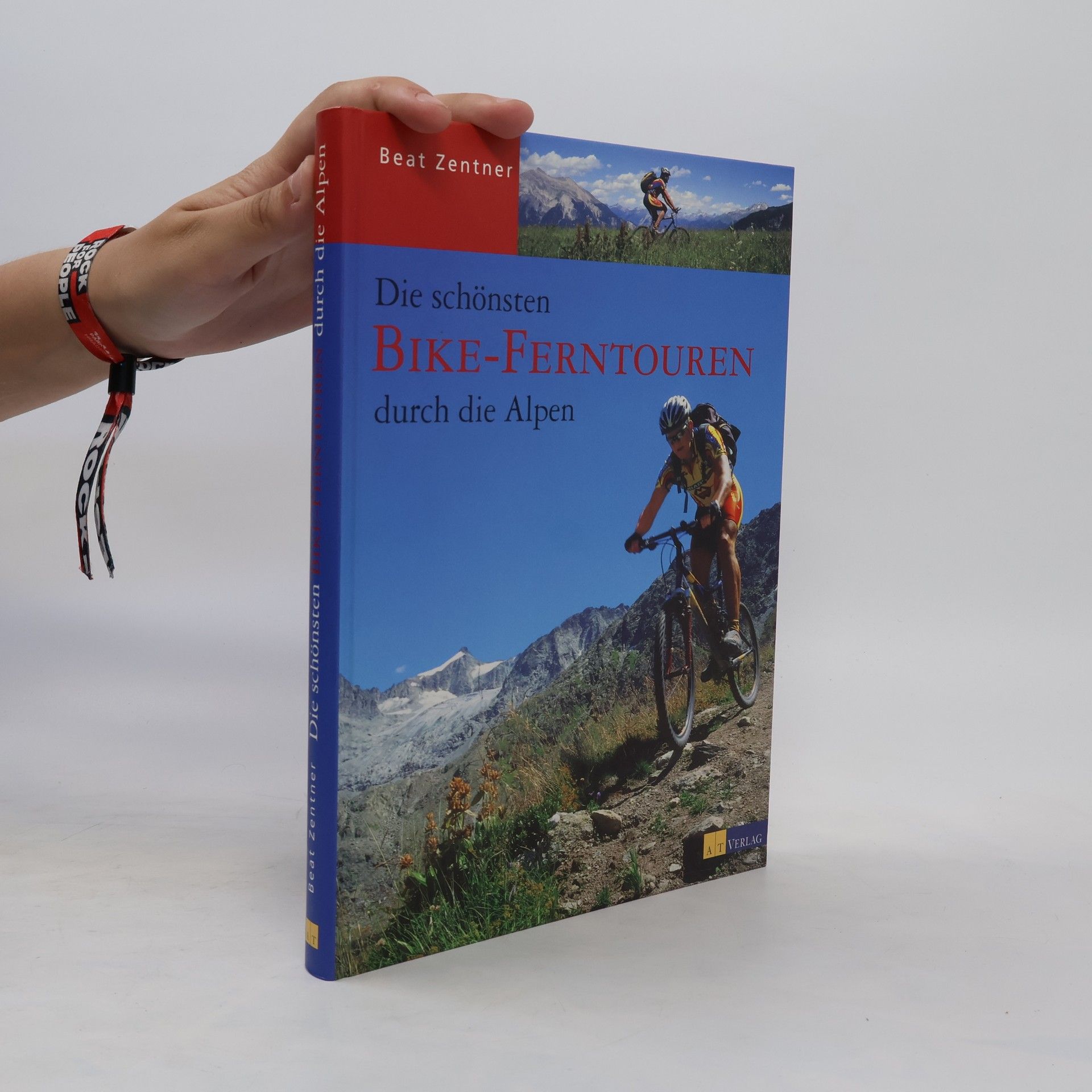 Beat Zentner Die schönsten Bike-Ferntouren durch die Alpen
