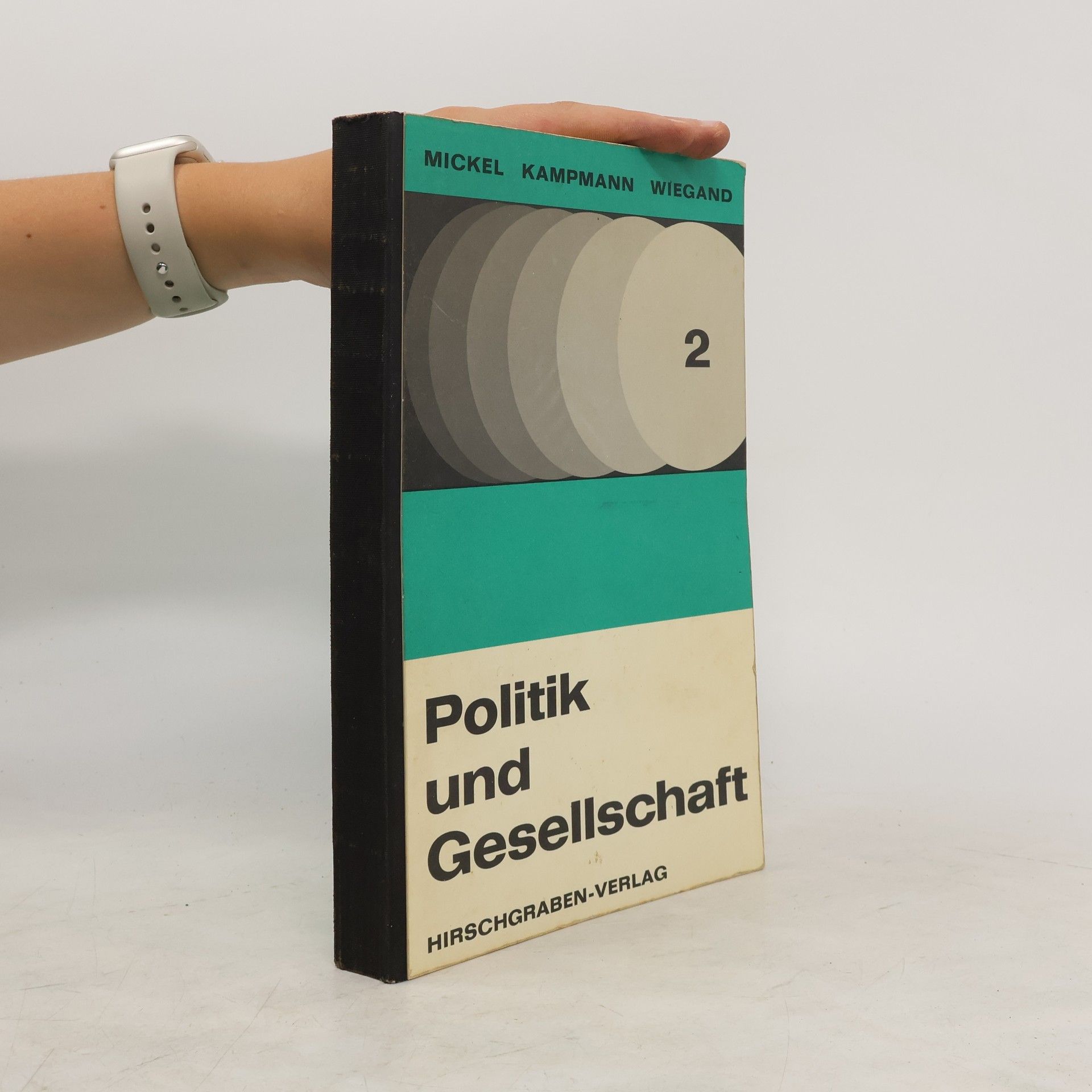 Wolfgang W. Mickel Politik und Gesellschaft