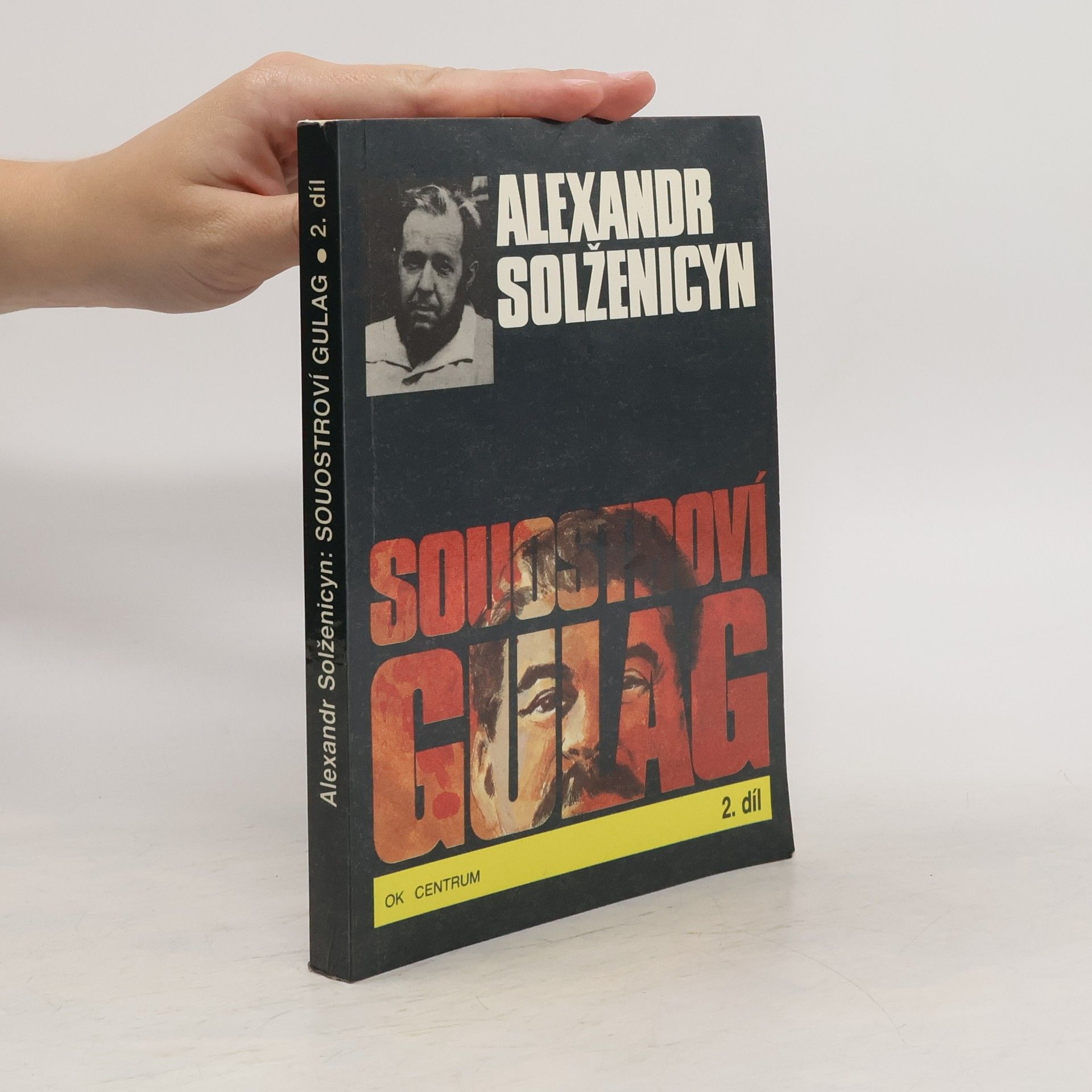 Aleksandr Isajevič Solženicyn Souostroví Gulag 2