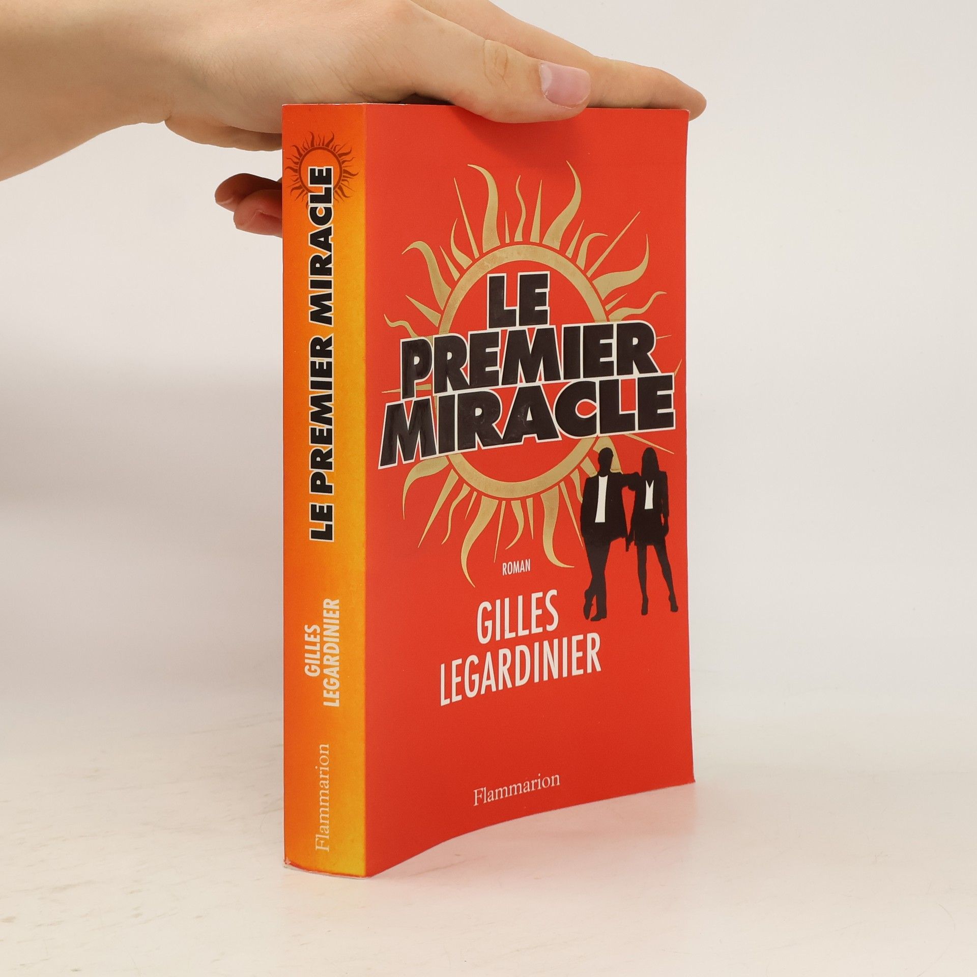 Gilles Legardinier Le Premier Miracle