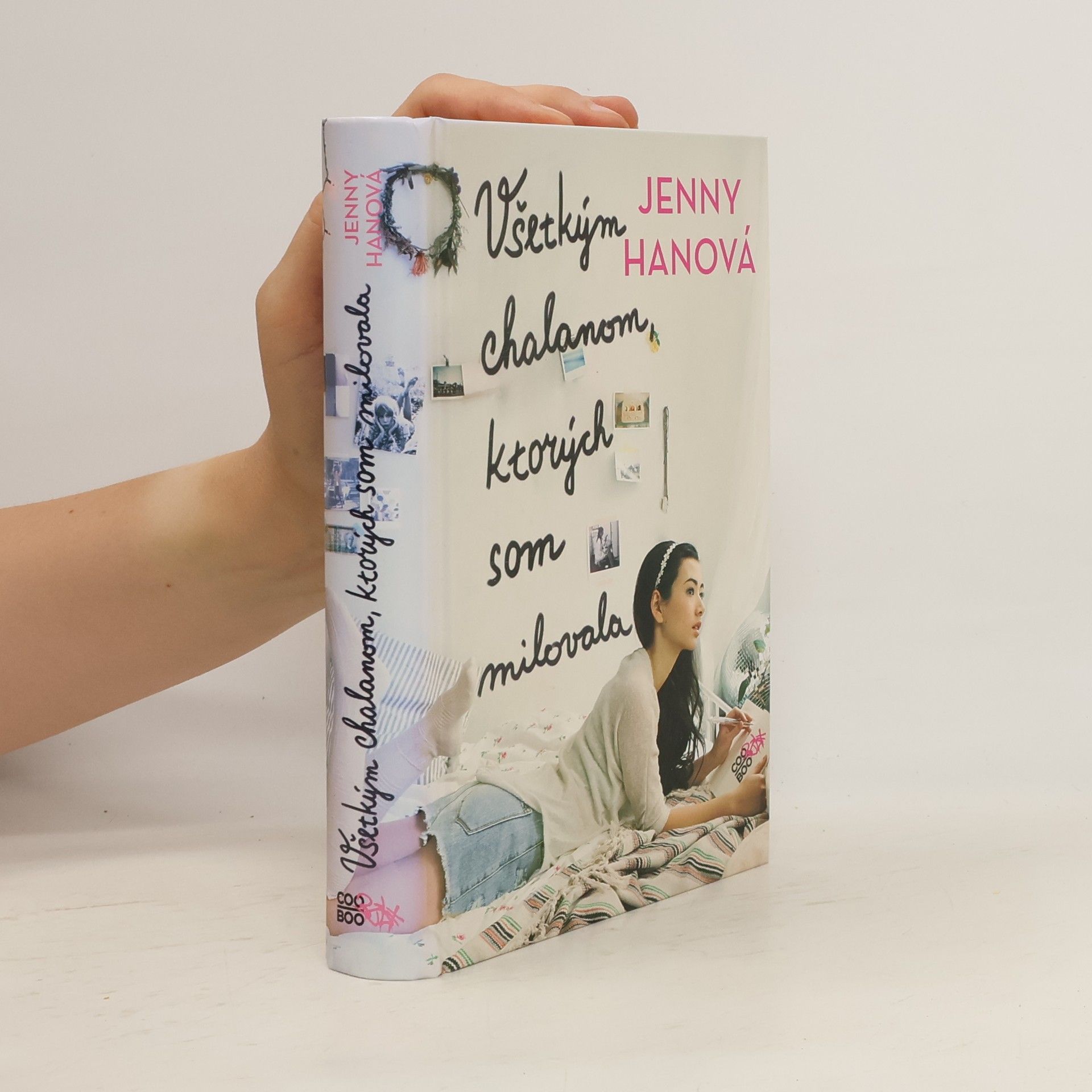Jenny Han Všetkým chalanom, ktorých som milovala