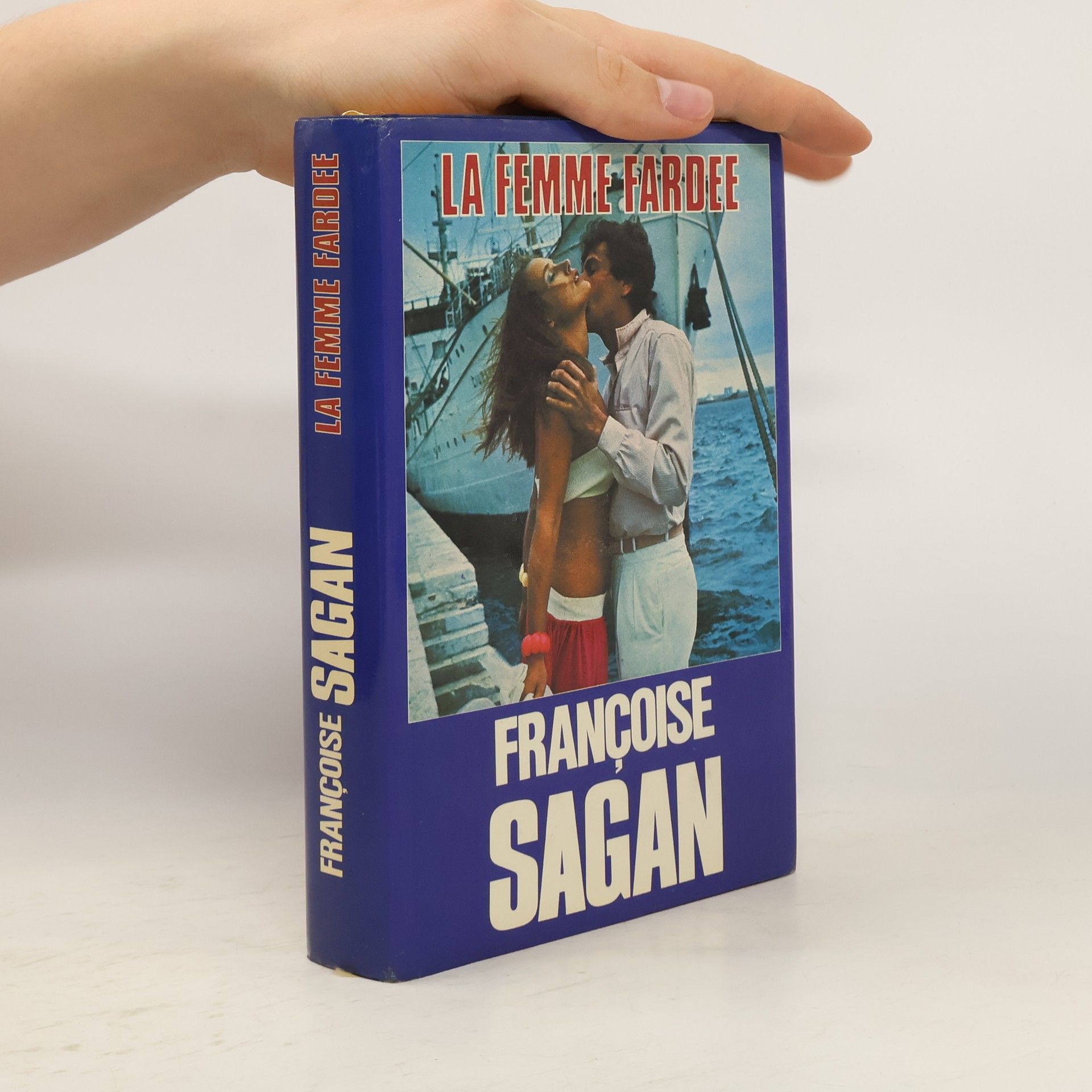 Françoise Sagan La femme fardée