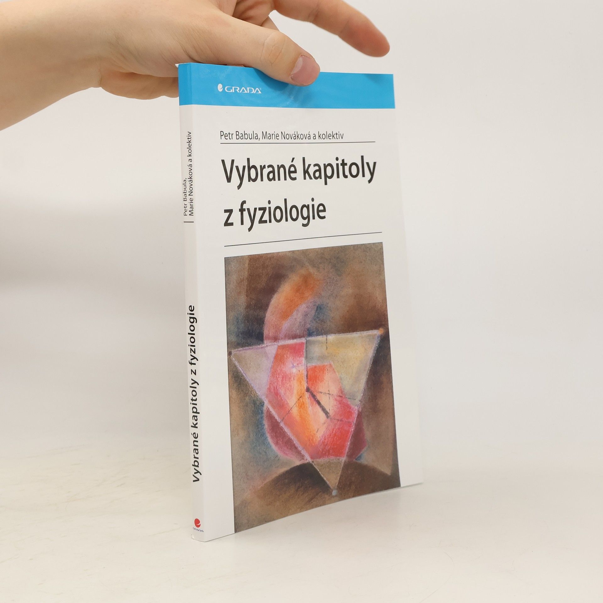 Marie Nováková Vybrané kapitoly z fyziologie
