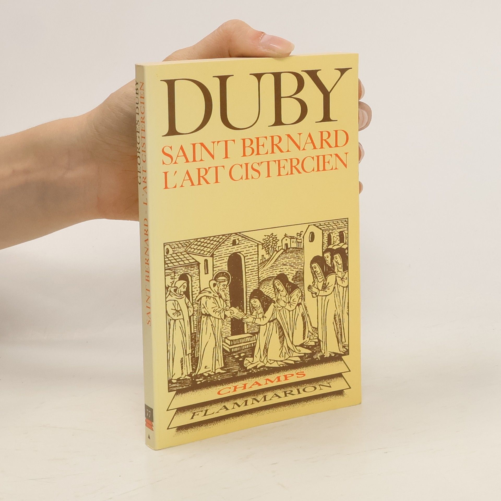 Georges Duby Saint Bernard, l'art cistercien