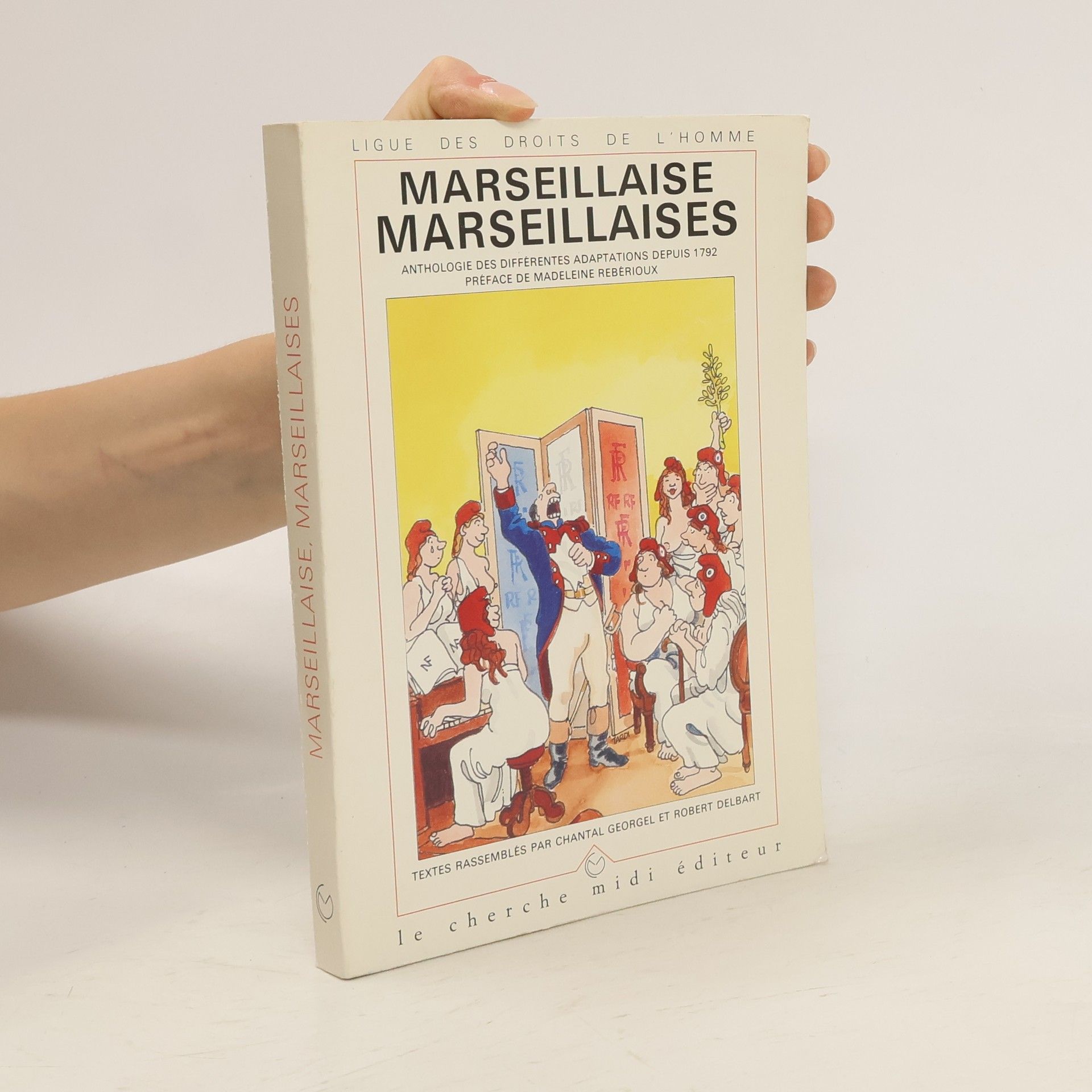 Madeleine Rebérioux Marseillaise, Marseillaises