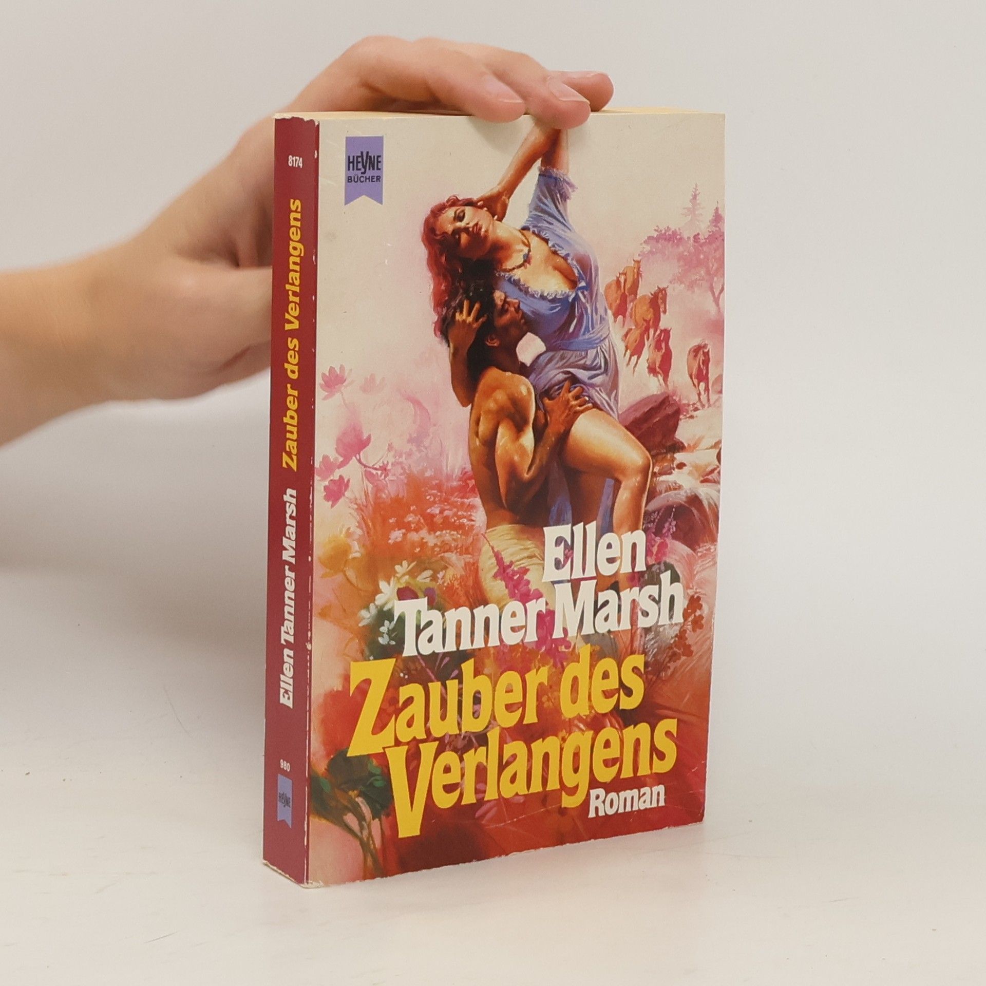 Ellen Tanner Marsh Zauber des Verlangens. Roman.
