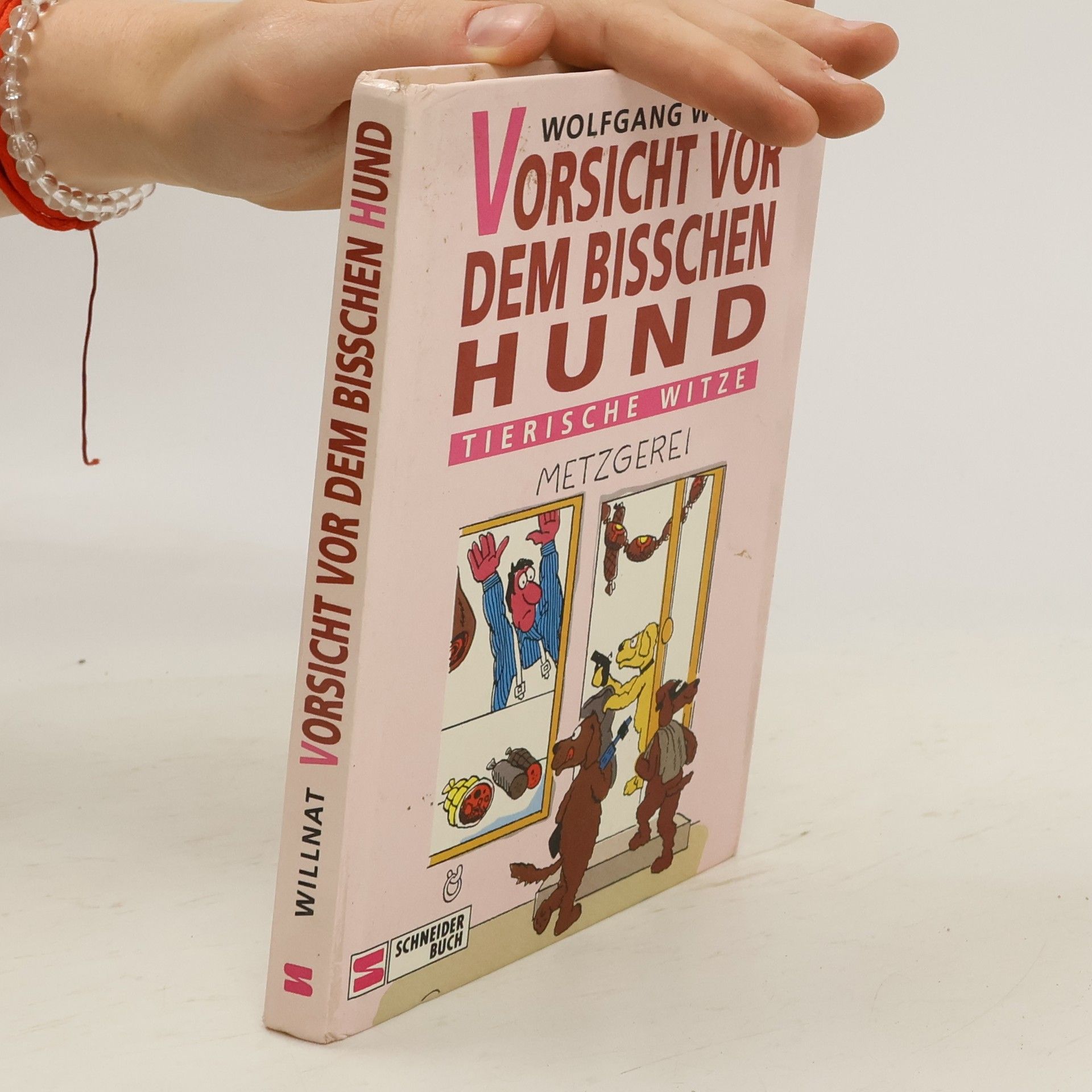 Wolfgang Willnat Vorsicht vor dem bisschen Hund