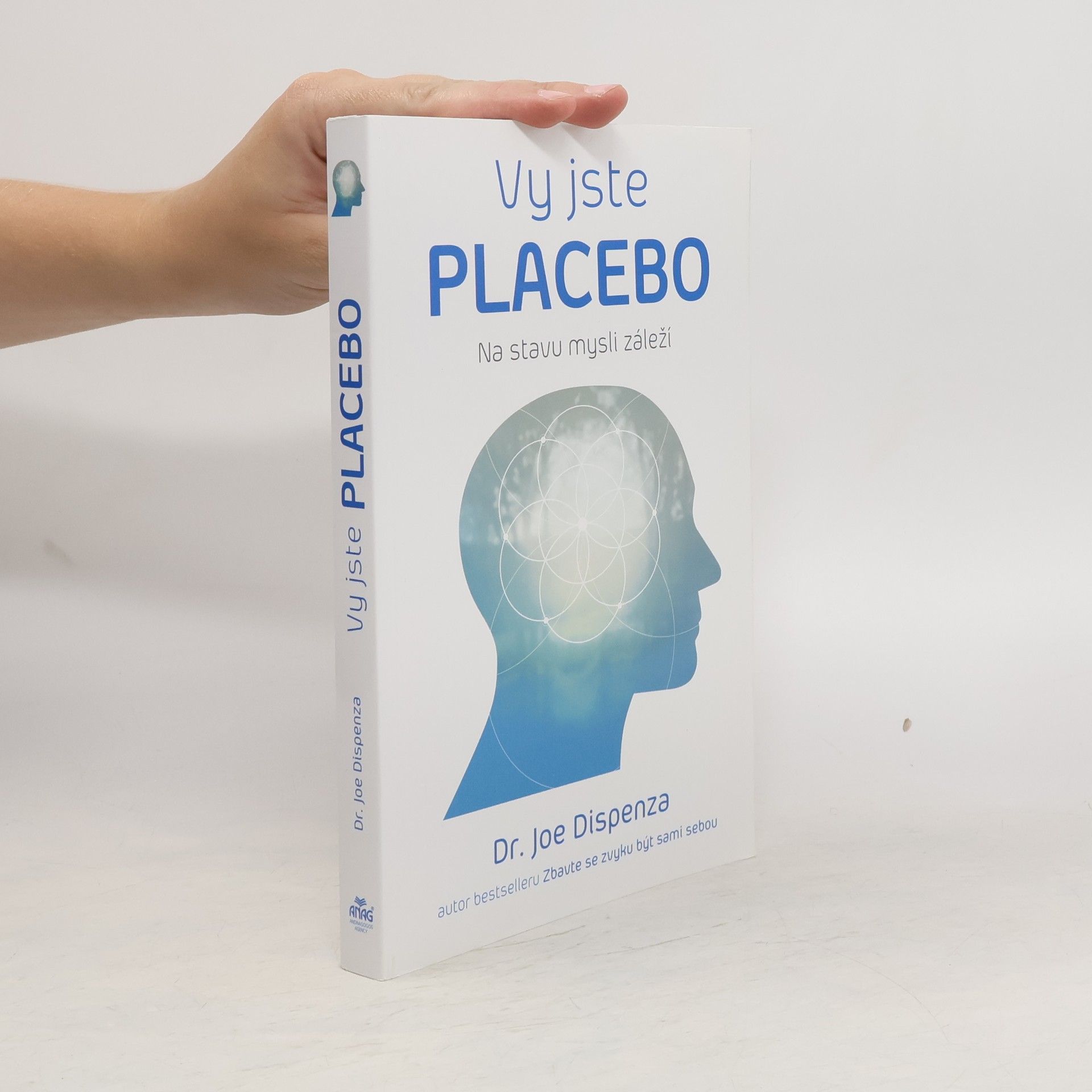 Joe Dispenza Vy jste placebo