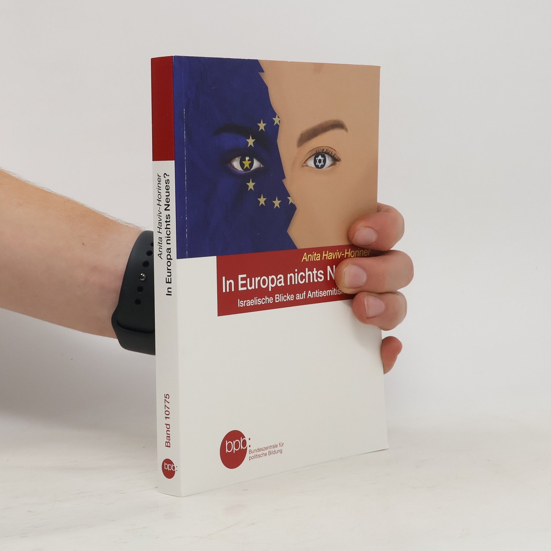 Anita Haviv Horiner In Europa nichts Neues?