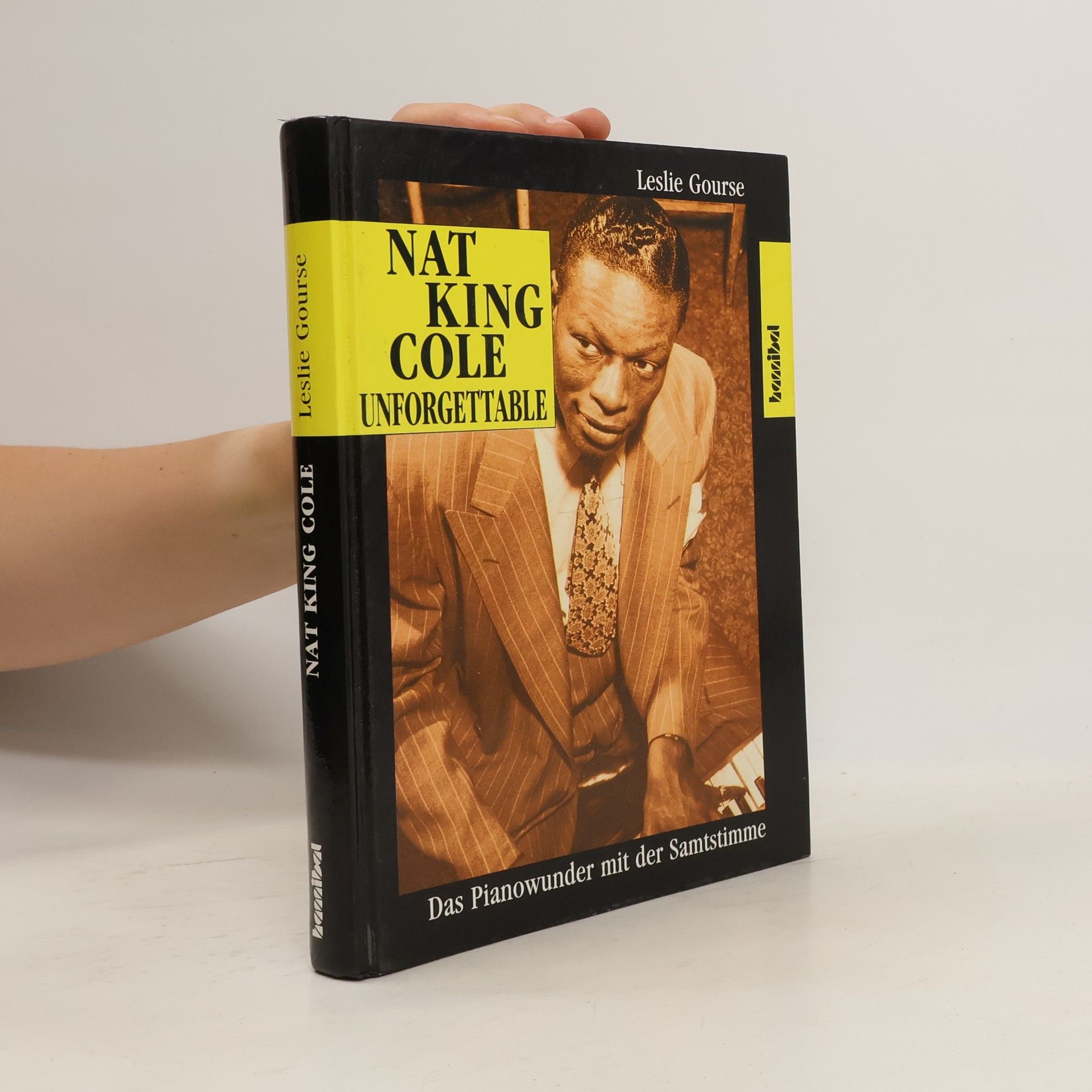Leslie Gourse Nat King Cole, unforgettable