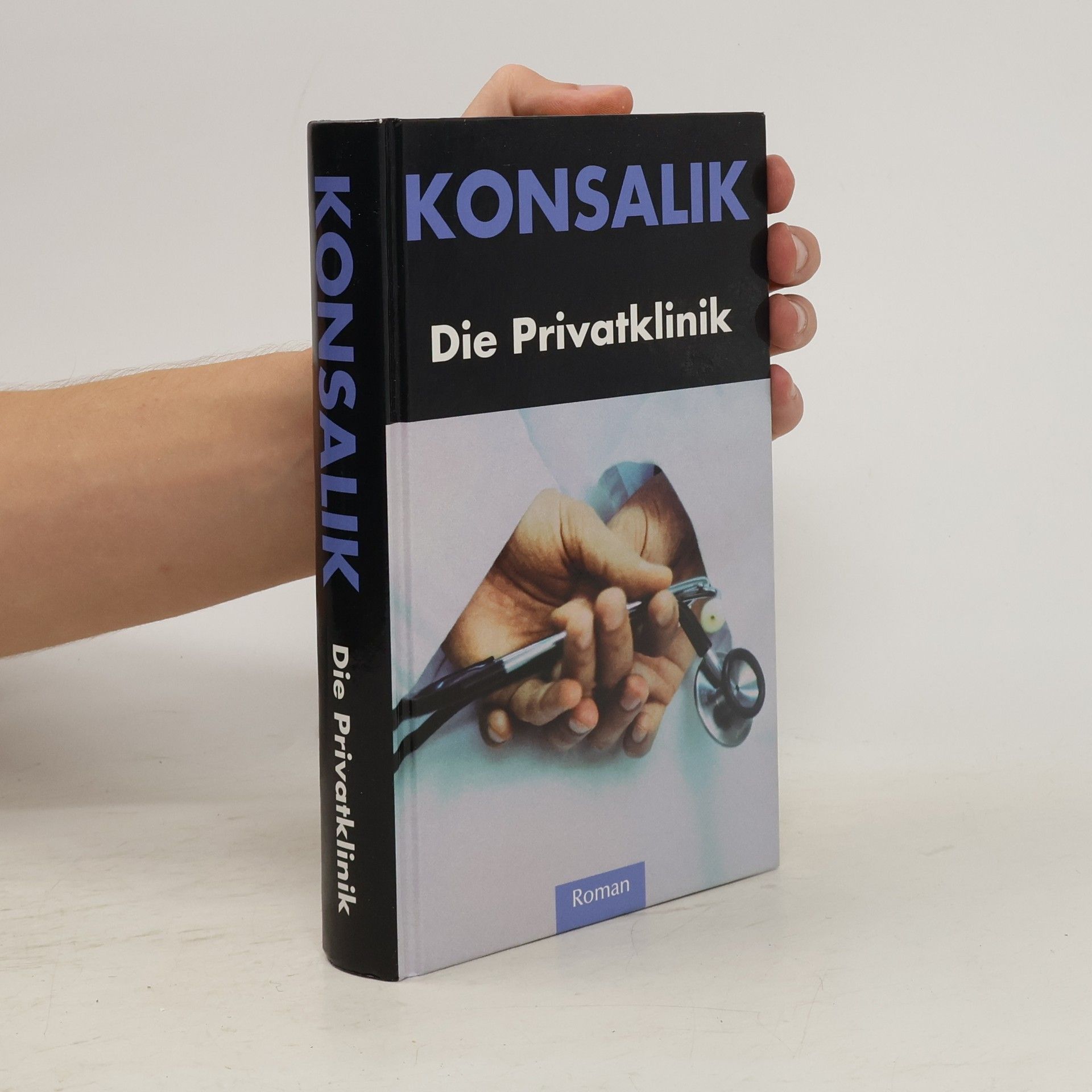 Heinz G. Konsalik Die Privatklinik