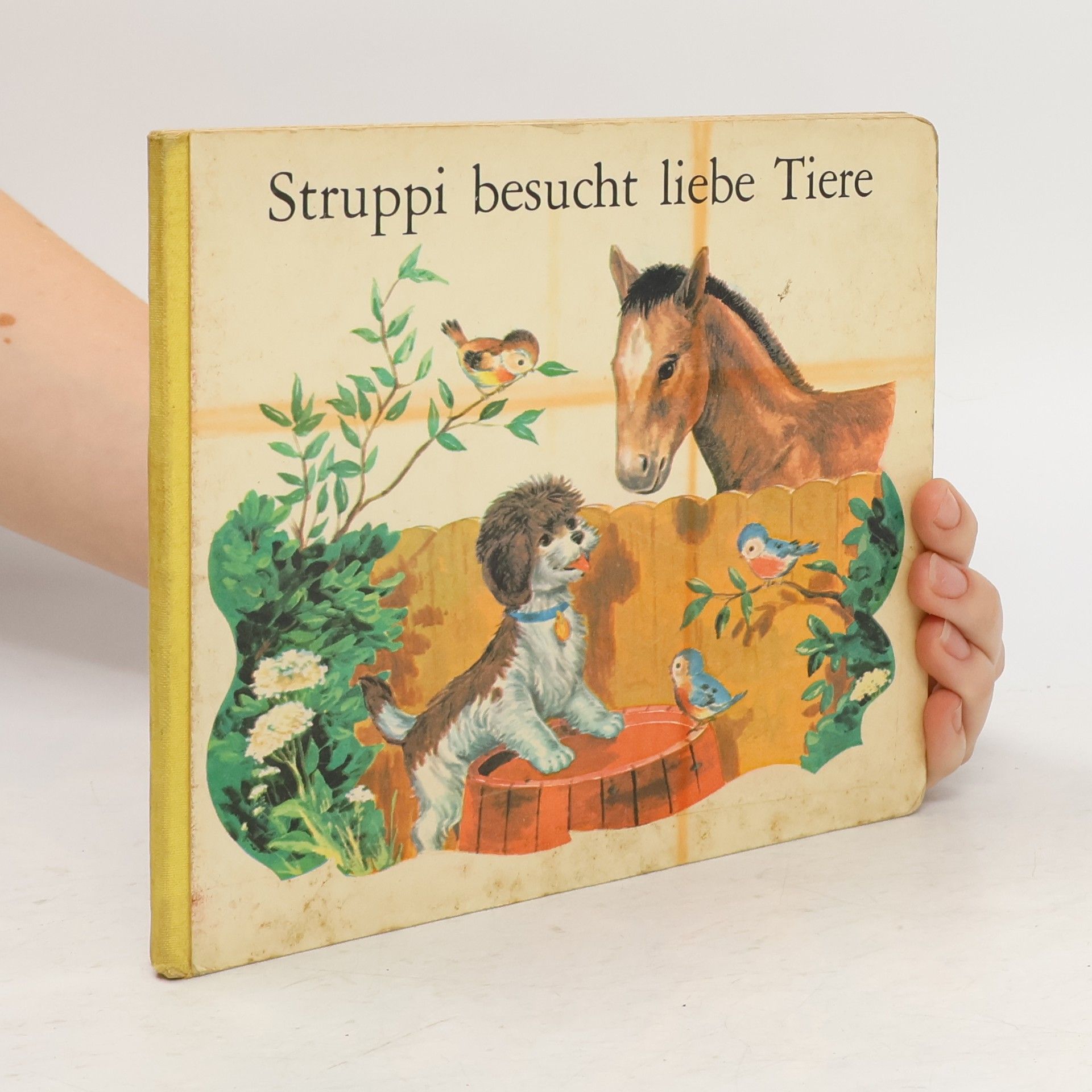 Autorenkollektiv Struppi besucht liebe Tiere