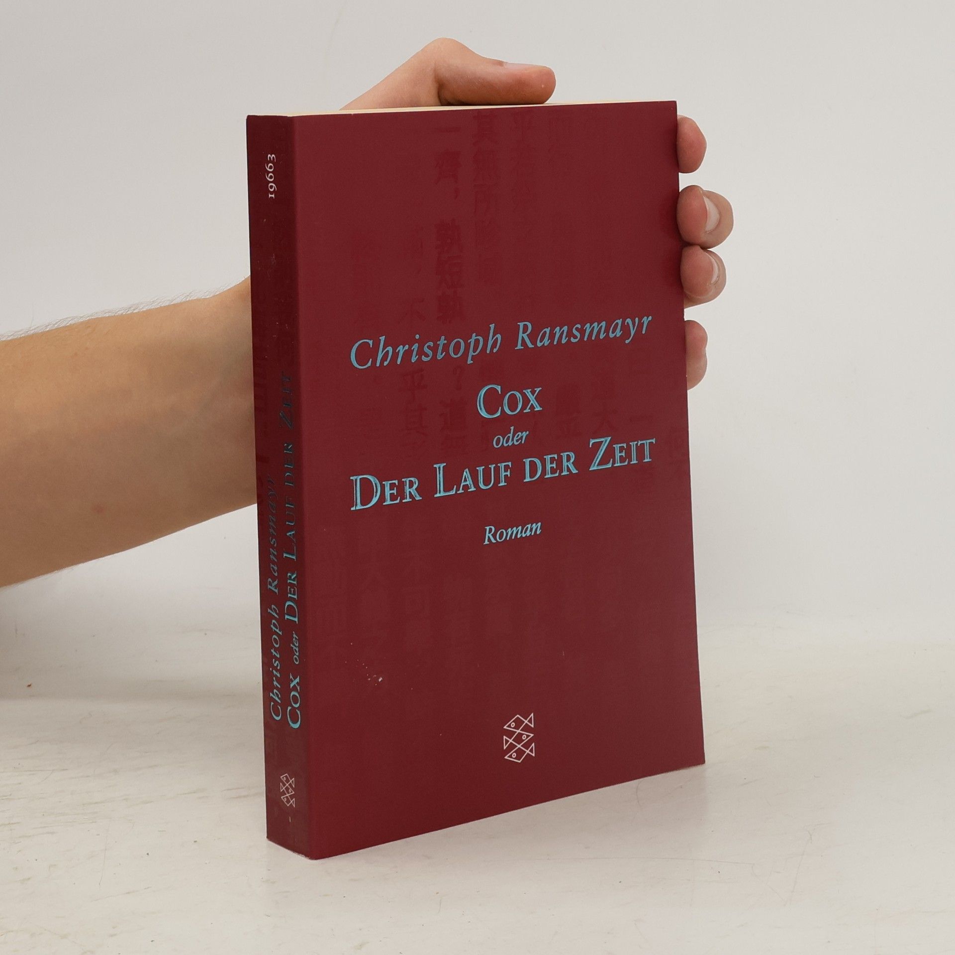 Christoph Ransmayr Cox oder der Lauf der Zeit