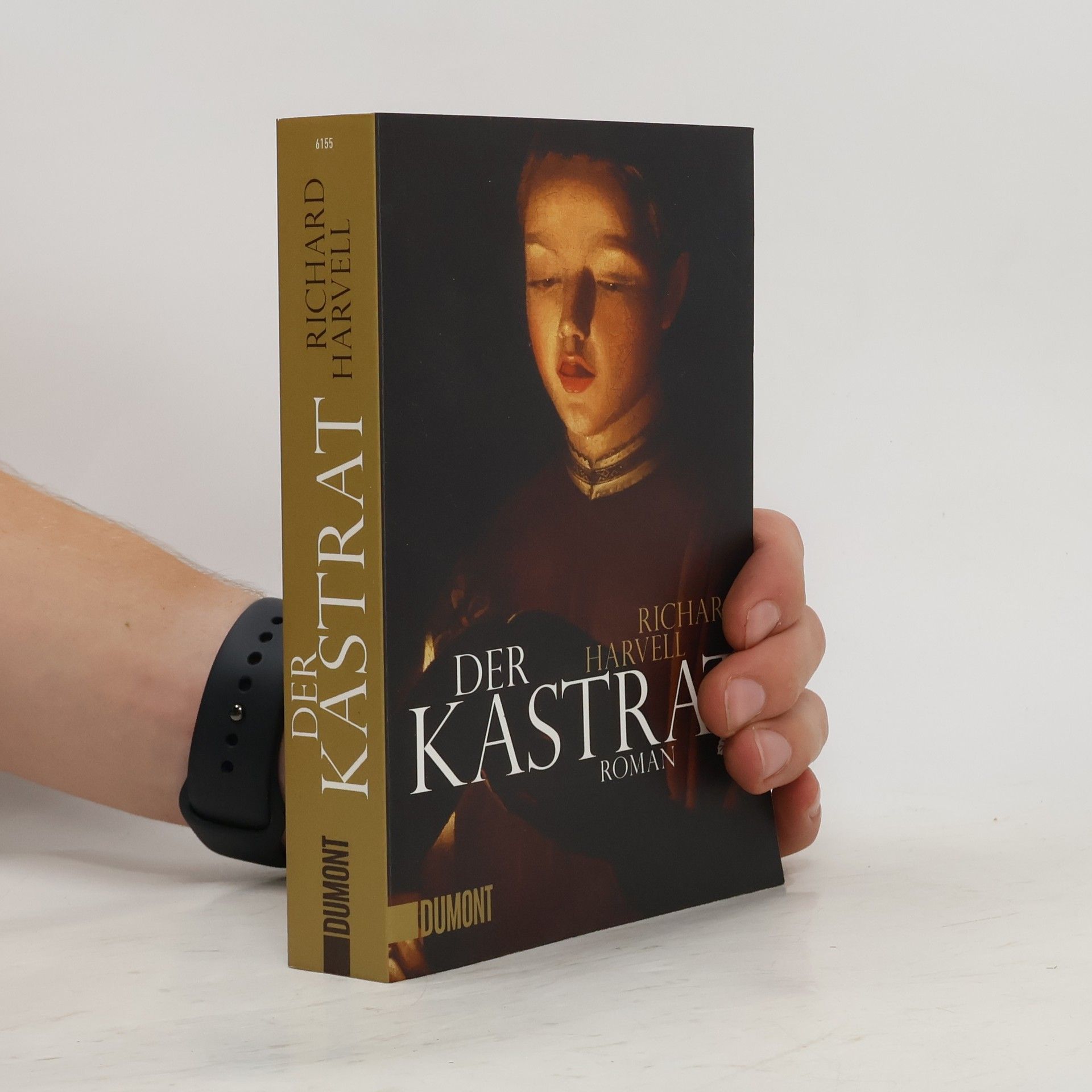 Richard Harvell Der Kastrat