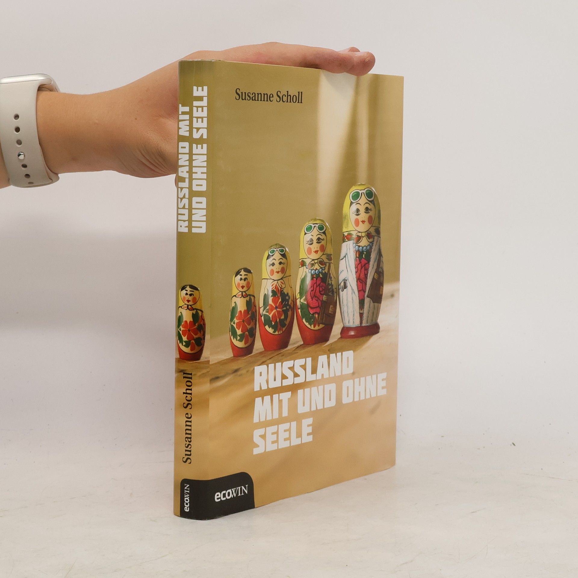 Susanne Scholl Russland mit und ohne Seele
