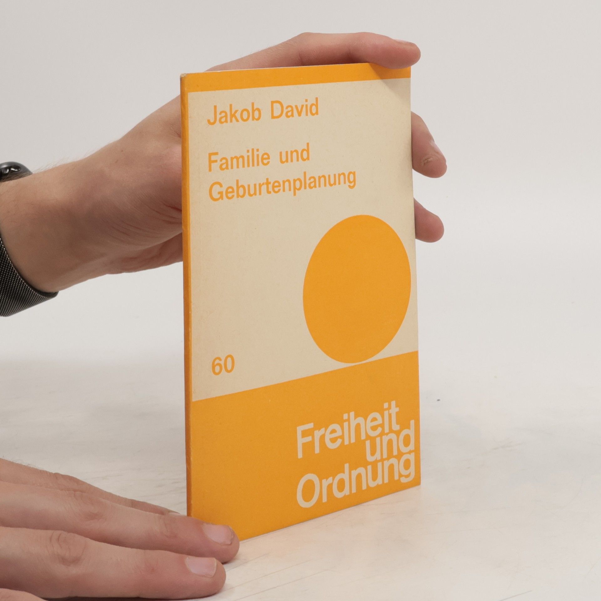 Jakob David Familie und Geburtenplanung