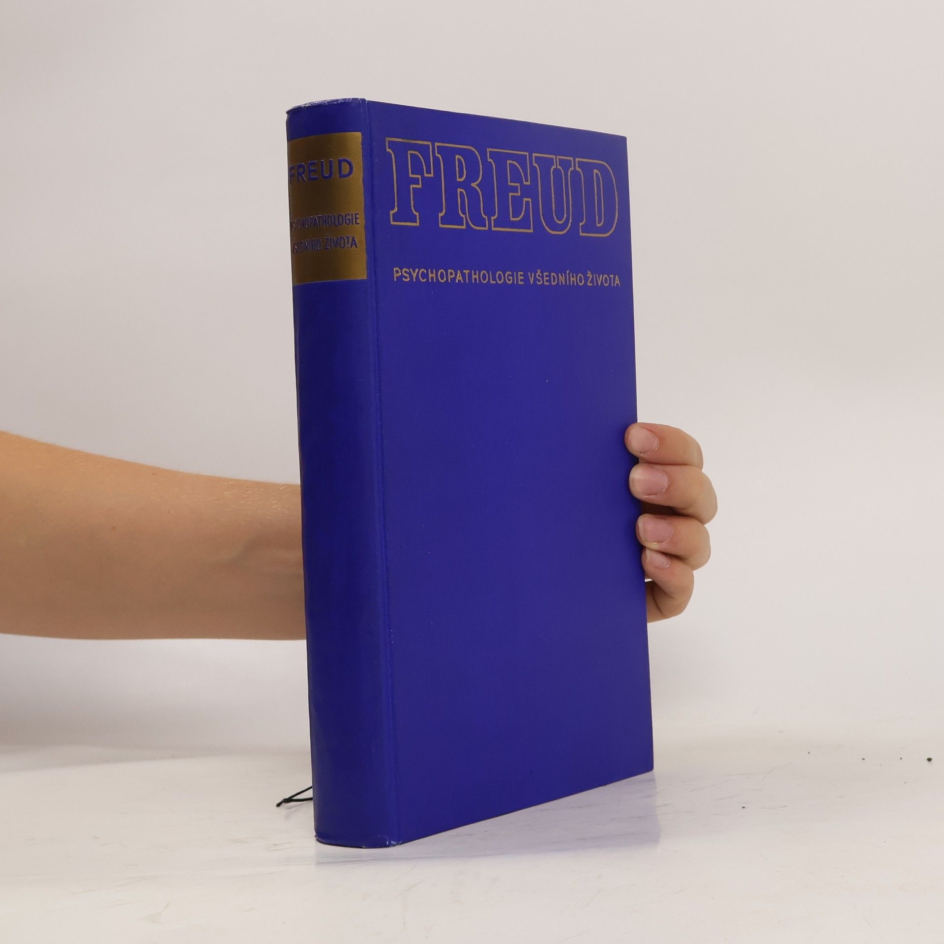 Sigmund Freud Psychopathologie všedního dne