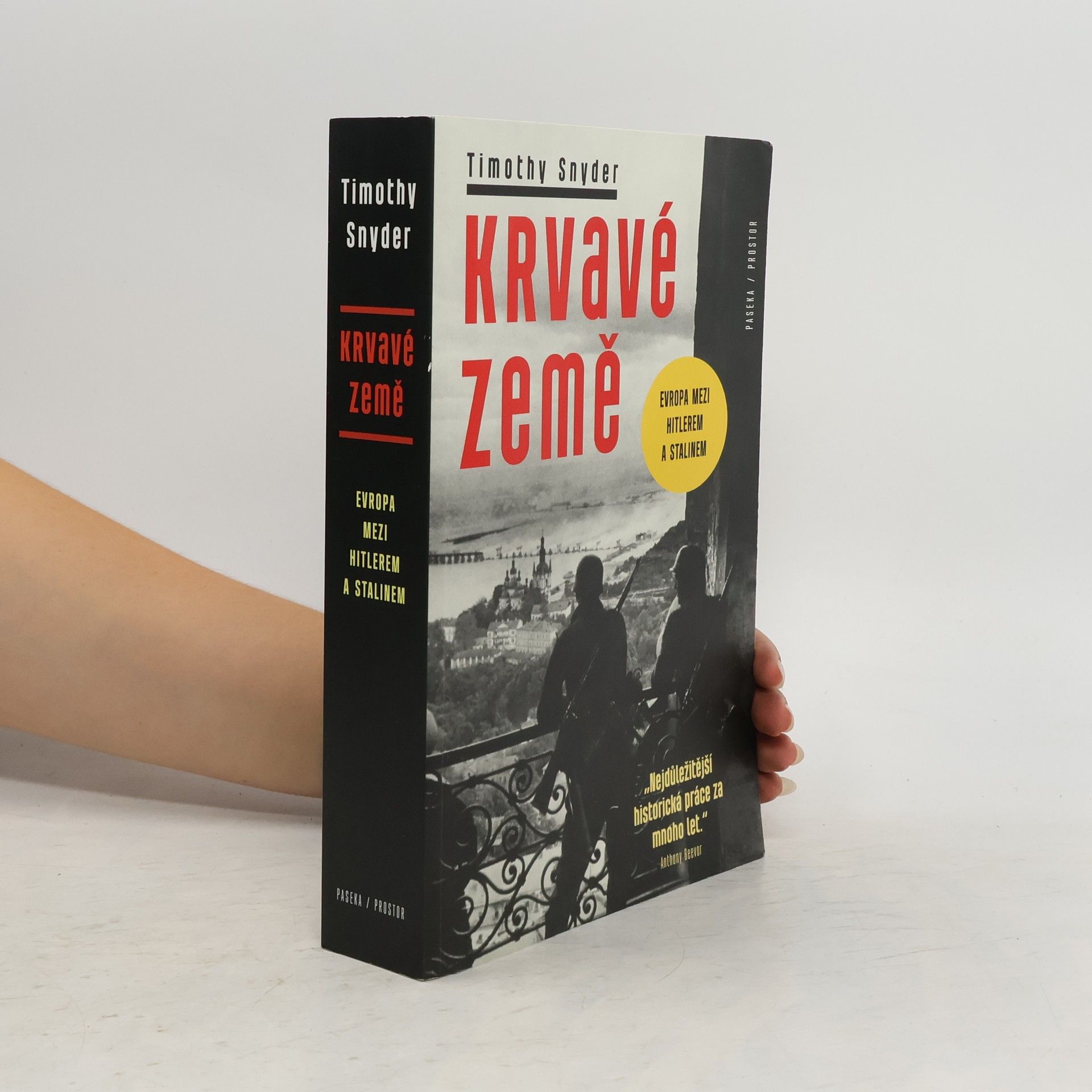 Timothy Snyder Krvavé země : Evropa mezi Hitlerem a Stalinem