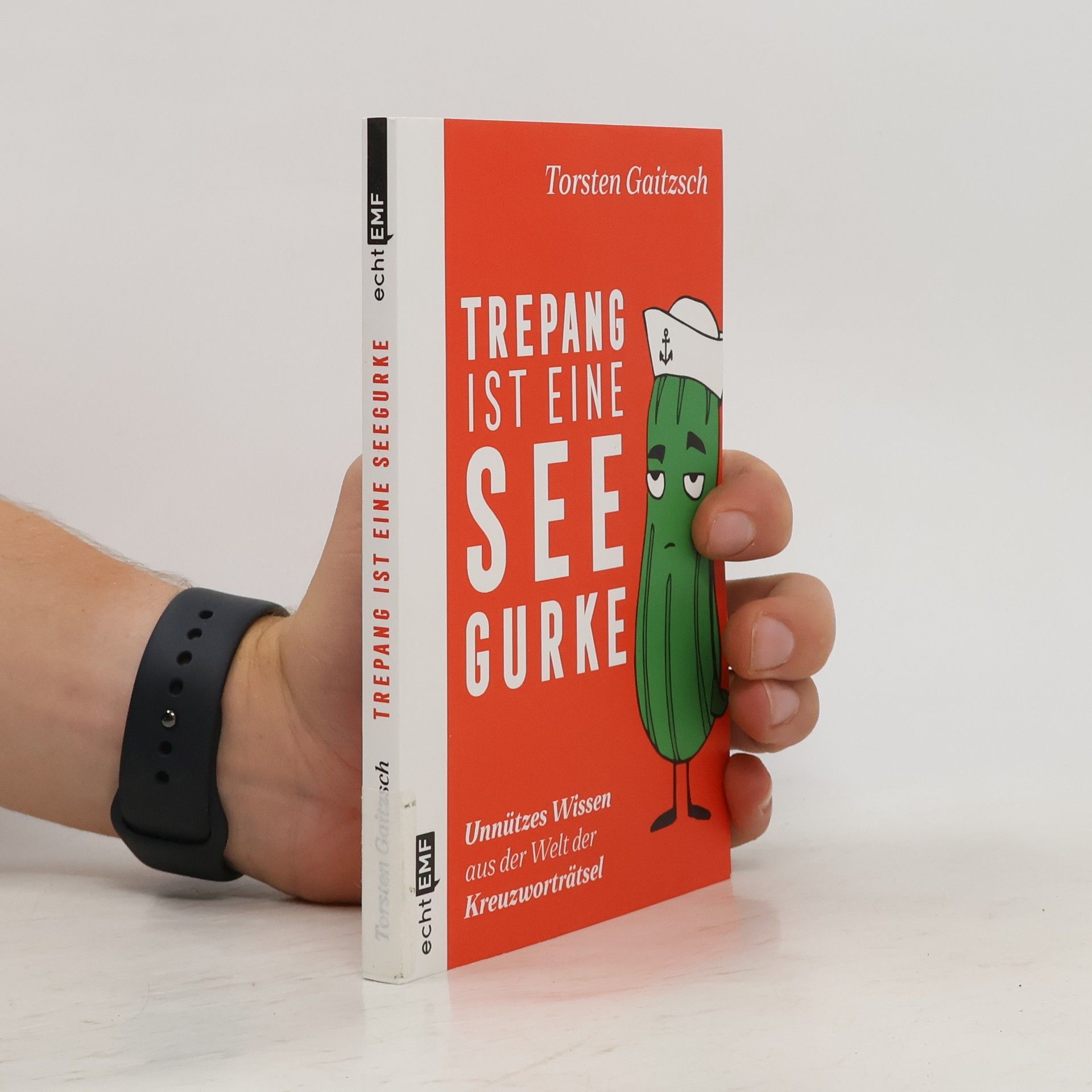 Torsten Gaitzsch Trepang ist eine Seegurke: Unnützes Wissen aus der Welt der Kreuzworträtsel