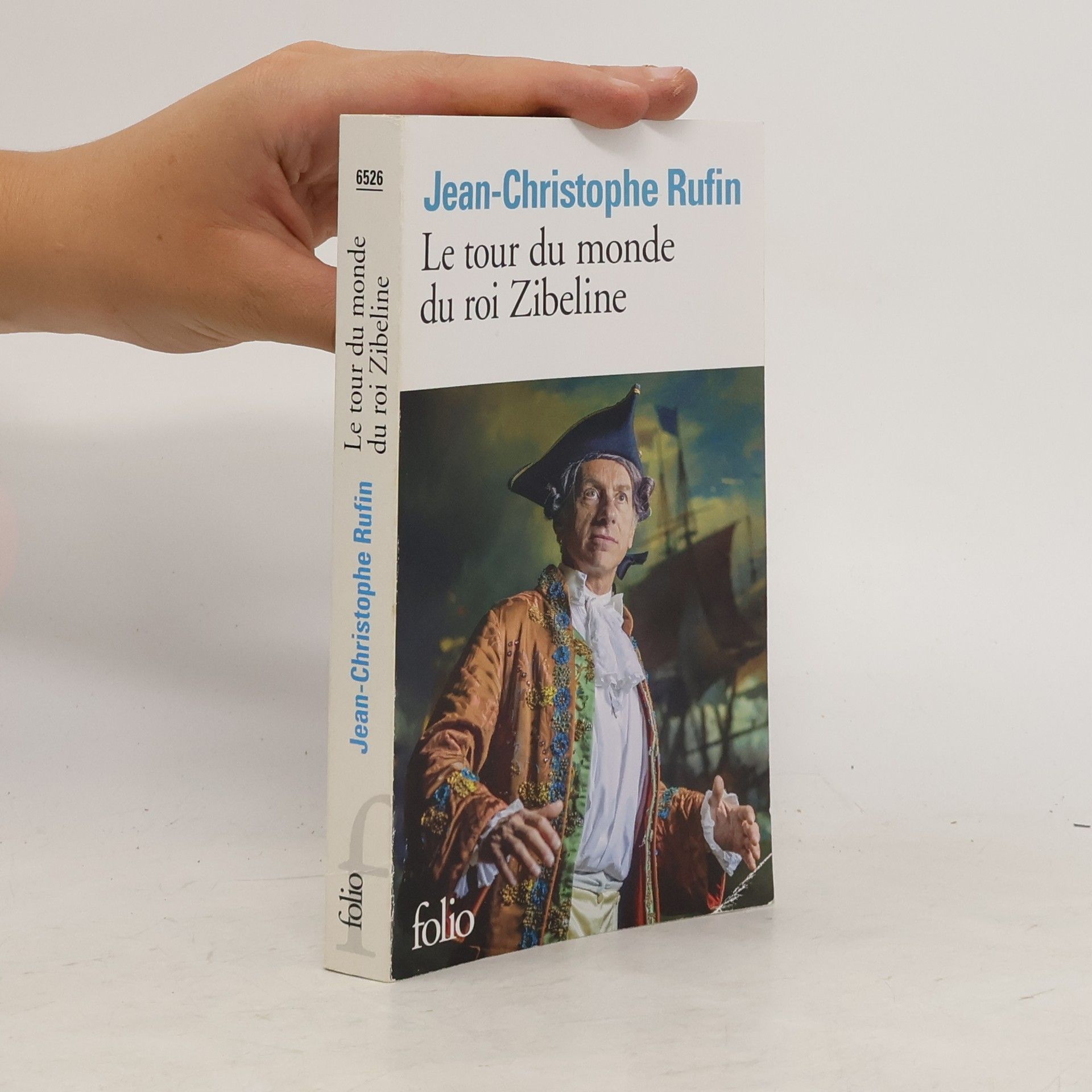 Jean-Christophe Rufin Le tour du monde du roi Zibeline