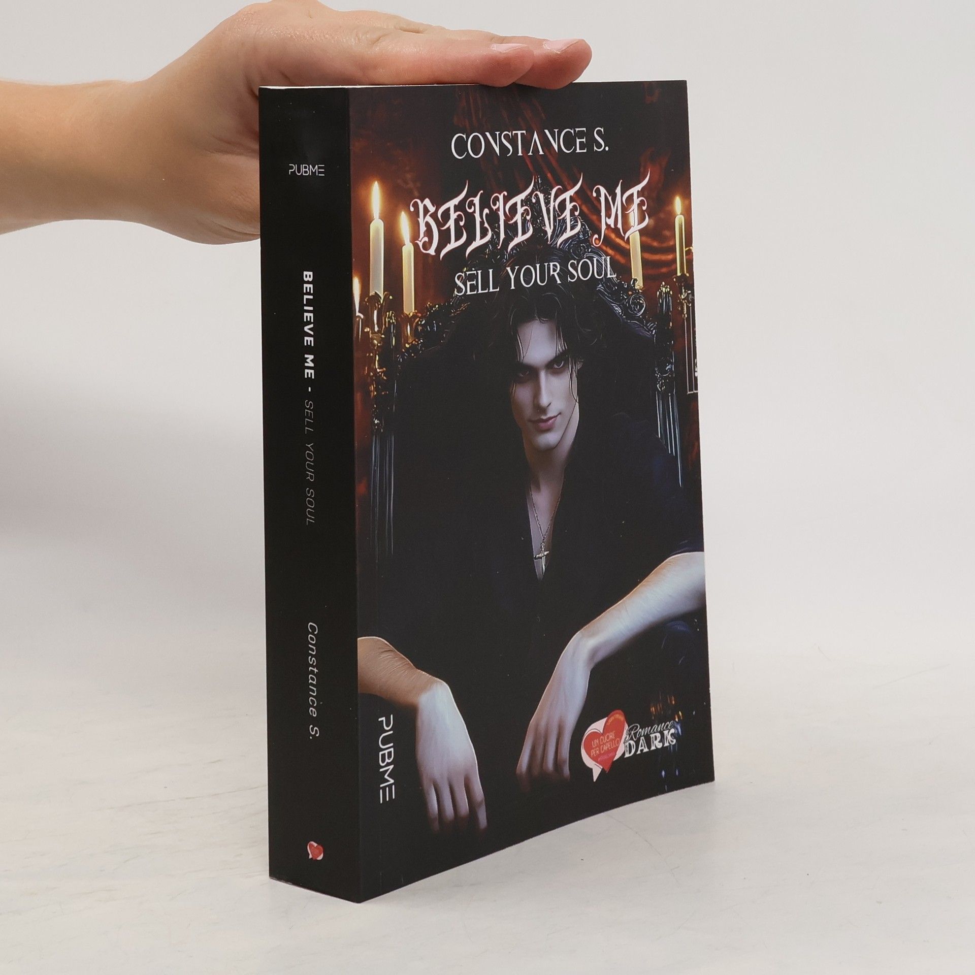Constance S. Believe me - Sell Your Soul