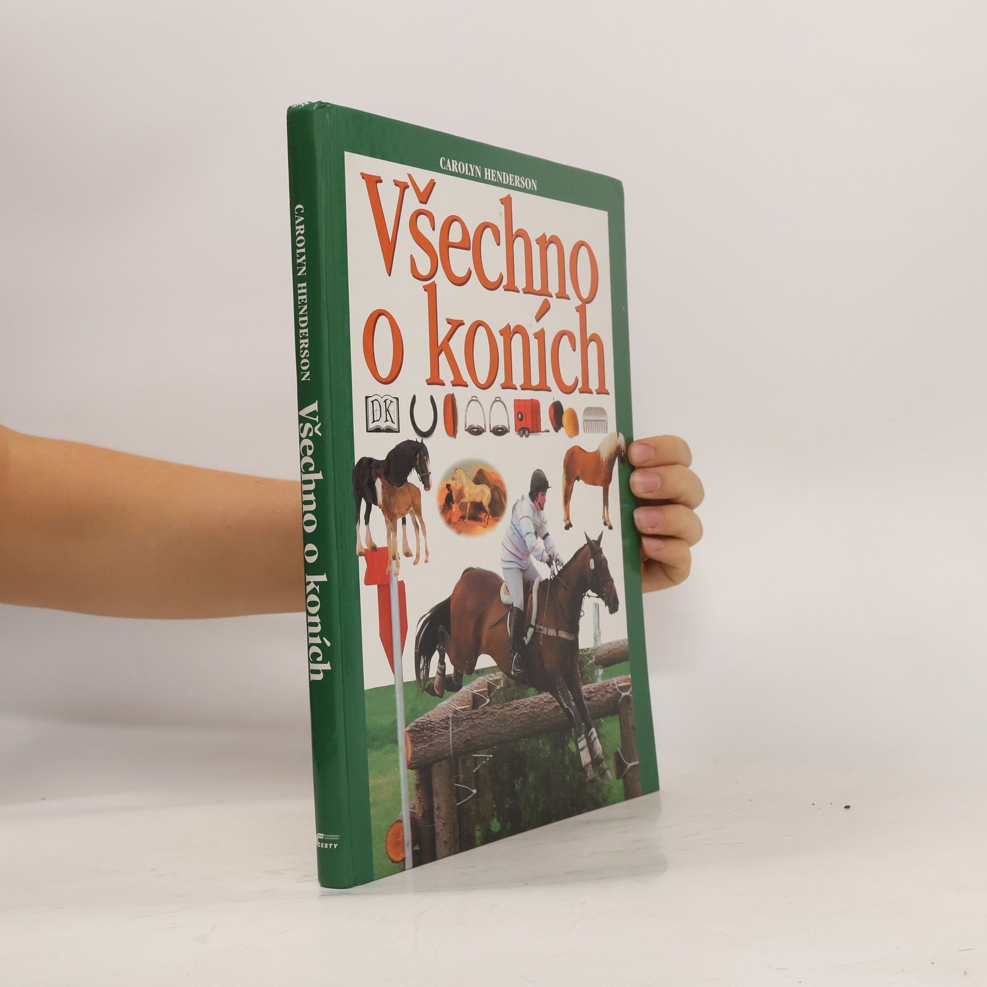 Carolyn Henderson Všechno o koních