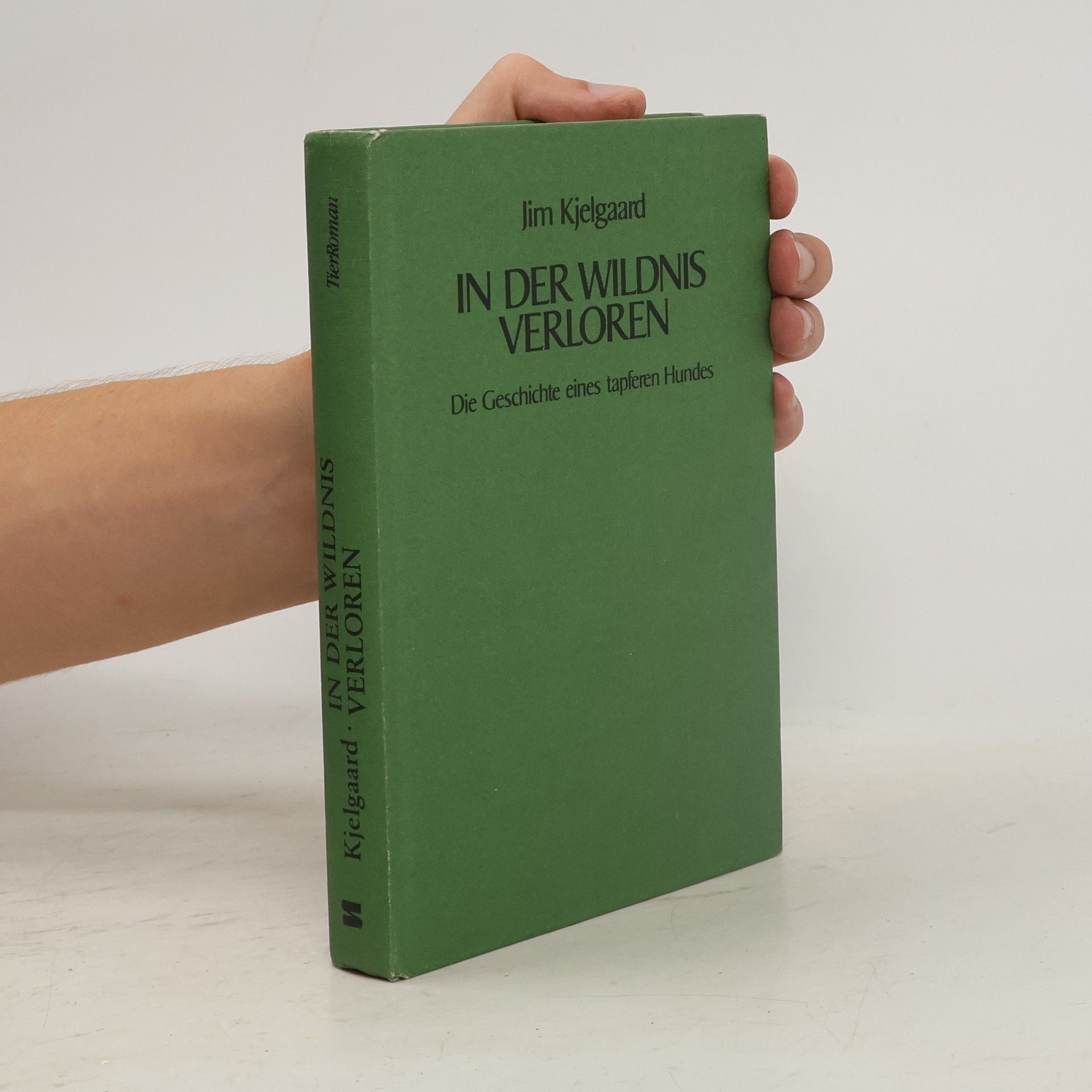 Jim Kjelgaard In der Wildnis verloren. Die Geschichte eines tapferen Hundes