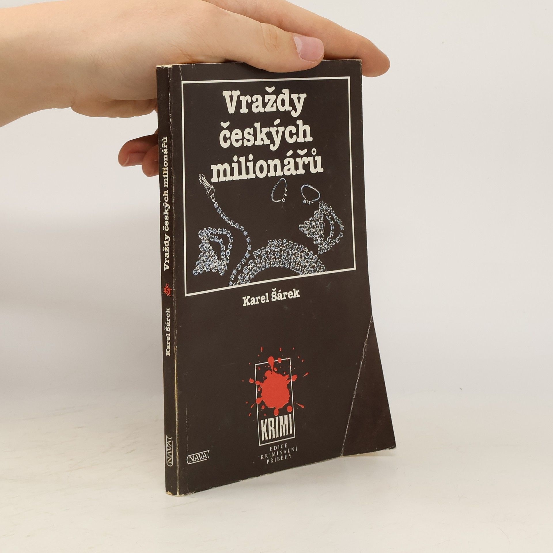 Karel Šárek Vraždy českých milionářů